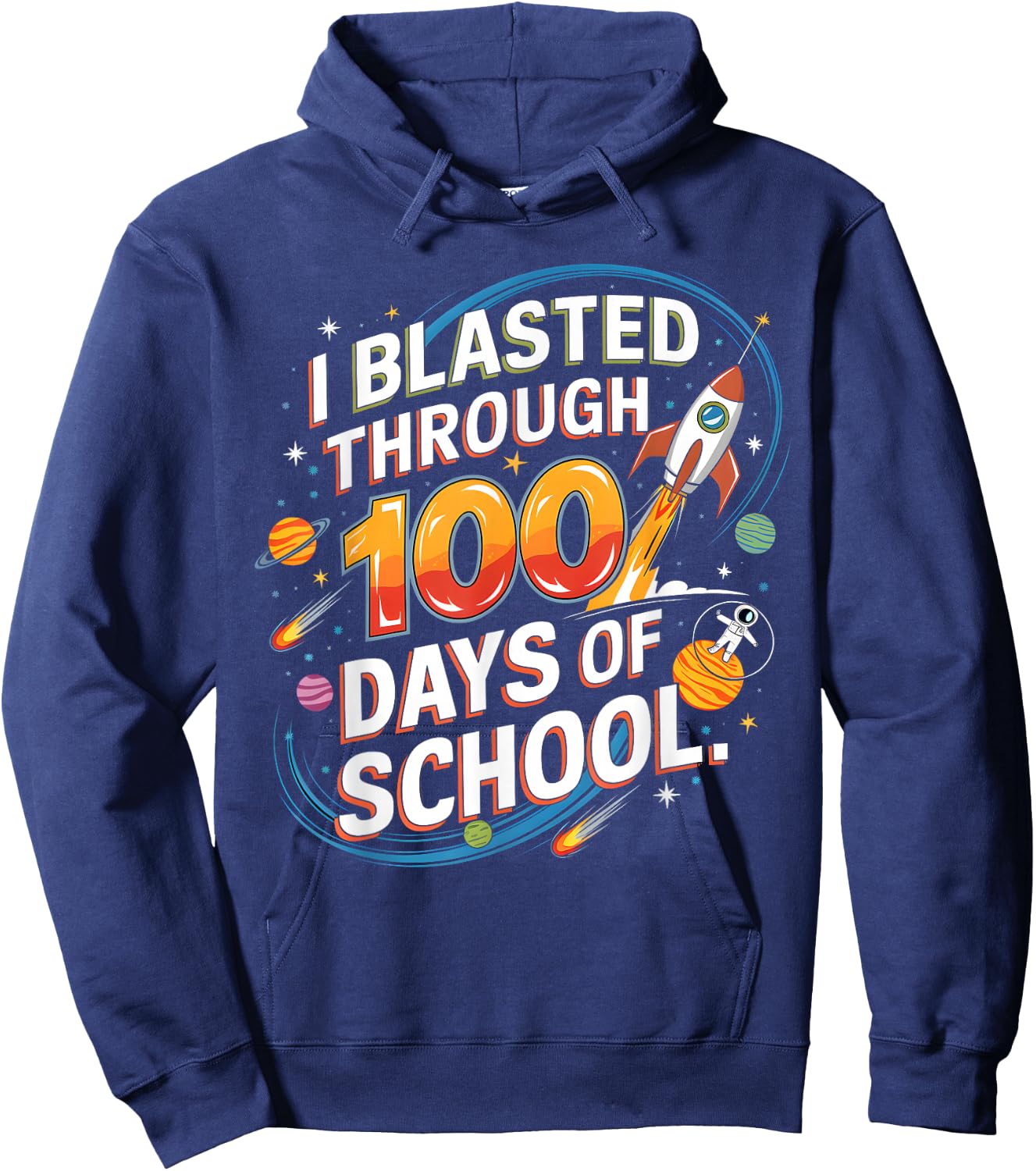 I Blasted Through 100 Days Of School 100th Day Boys Kids Hoodie - Hoodie | Navy