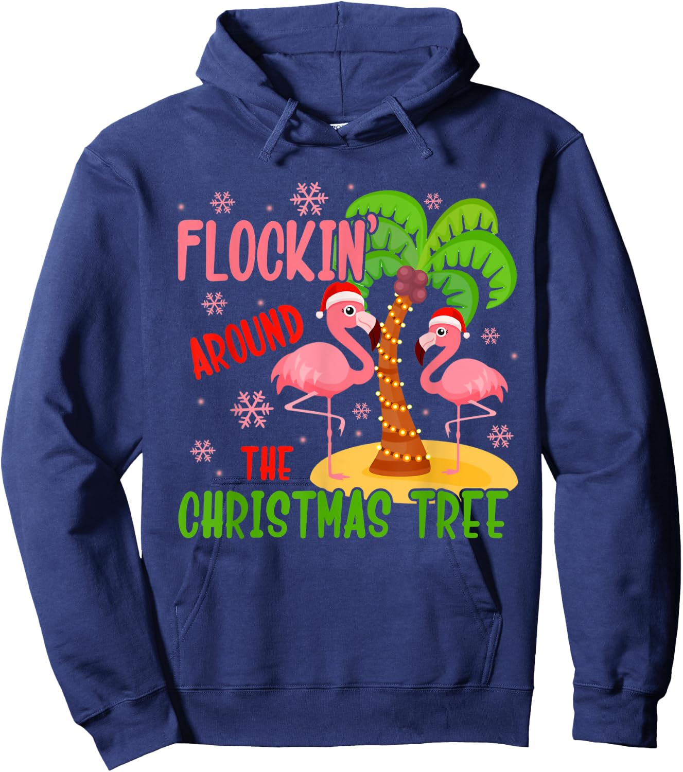Flockin' Around The Christmas Tree Flamingo Santa Xmas Gifts Hoodie - Hoodie | Navy