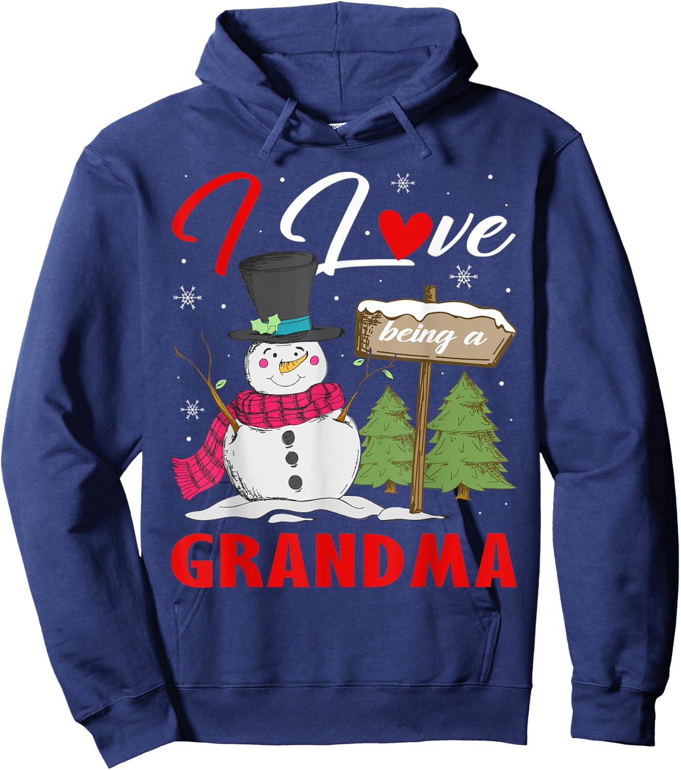 I Love Being A Grandma Snowman Xmas Gift Christmas Day Hoodie - Hoodie | Navy