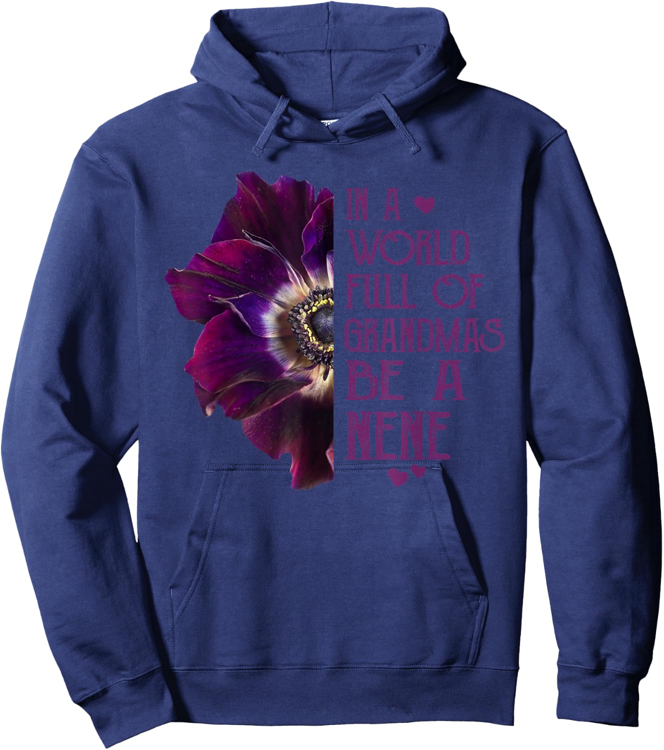 In A World Full OF Grandmas Be A Nene Mother Day Kids Hoodie - Hoodie | Navy