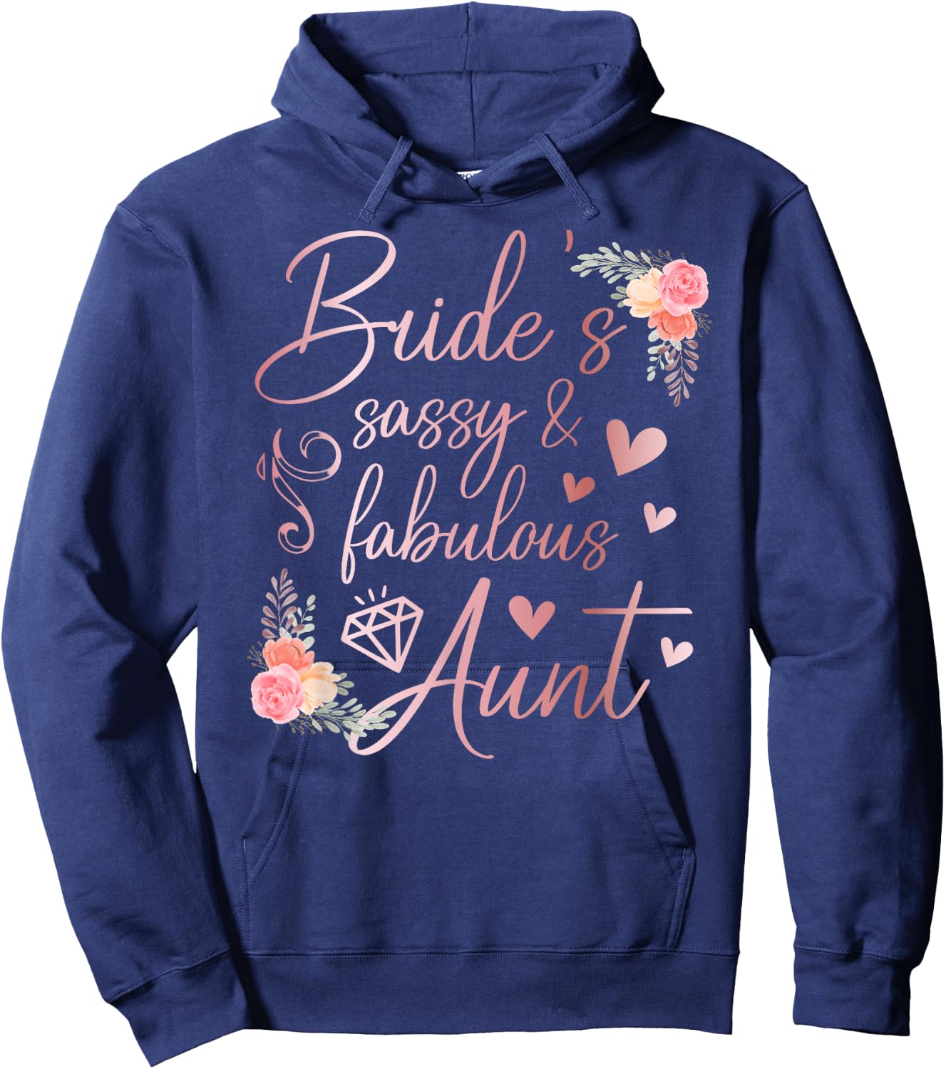 Sassy & Fabulous Aunt of The Bride Proud Auntie of The Bride Hoodie - Hoodie | Navy
