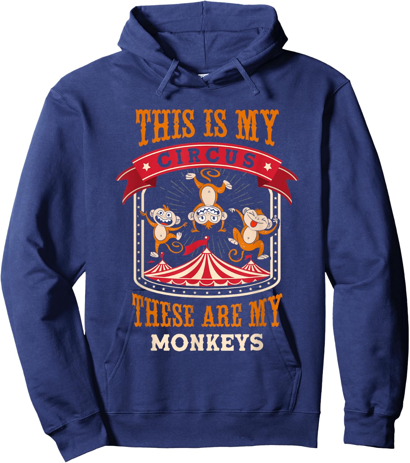 This is My Circus and These are My Monkeys Carnival Hoodie - Hoodie | Navy