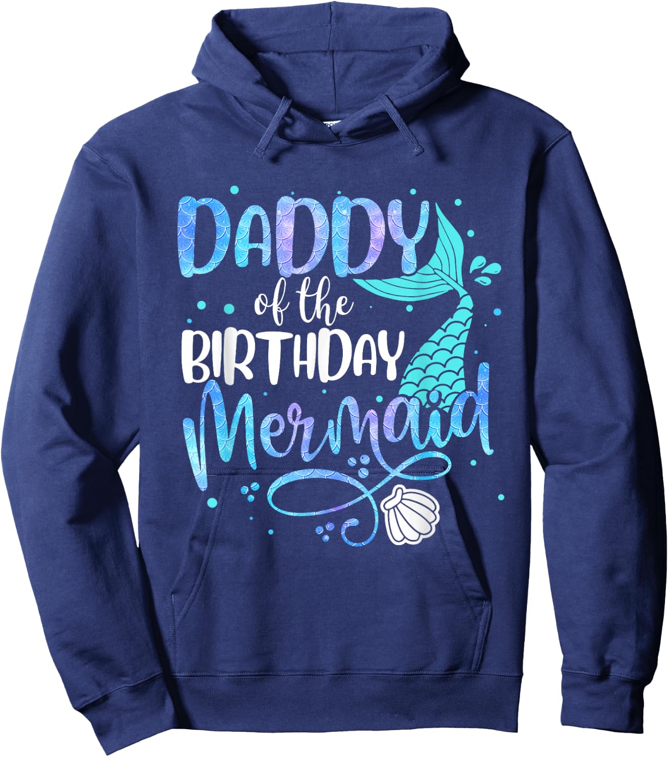 Daddy Of The Birthday Mermaid Family Matching Party Squad Hoodie - Hoodie | Navy