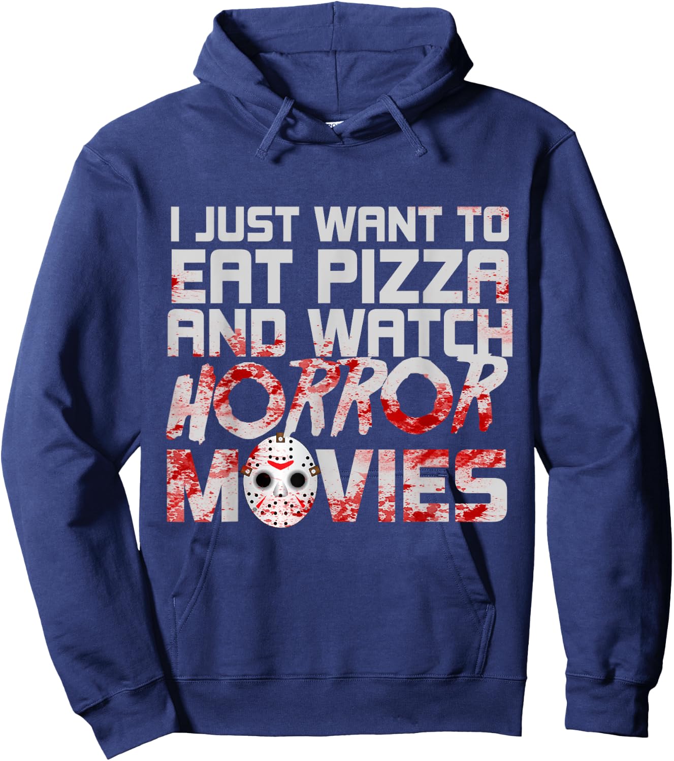 Funny Pizza Love Horror Movie Perfect Birthday Gift Hoodie - Hoodie | Navy