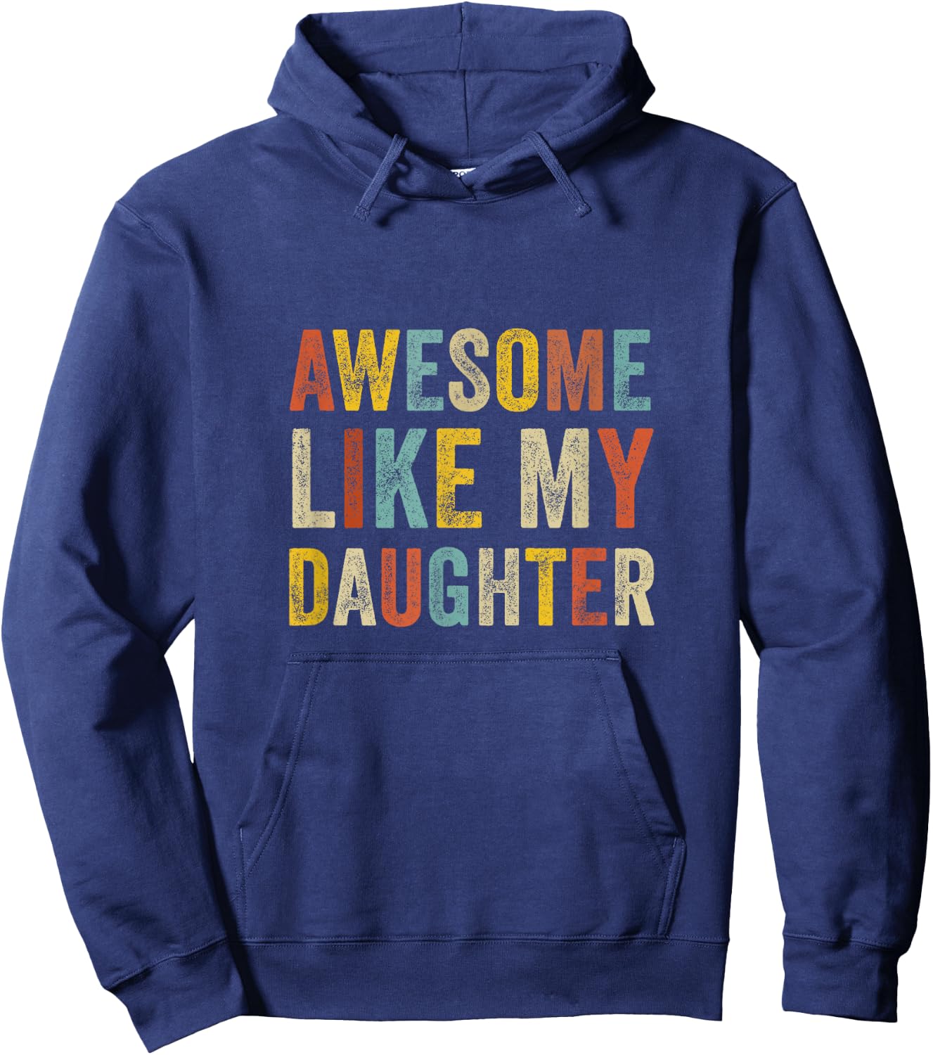 Awesome Like My Daughter Men Funny Fathers Day Dad Hoodie - Hoodie | Navy