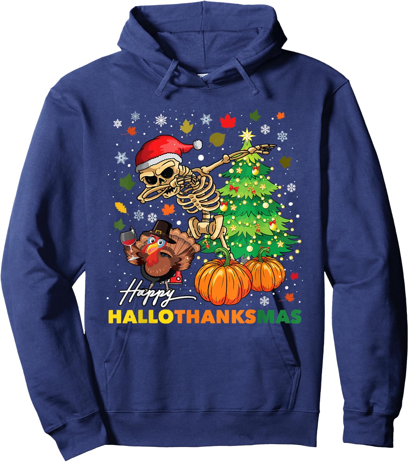 Happy Hallothanksmas Halloween Thanksgiving Christmas Hoodie - Hoodie | Navy