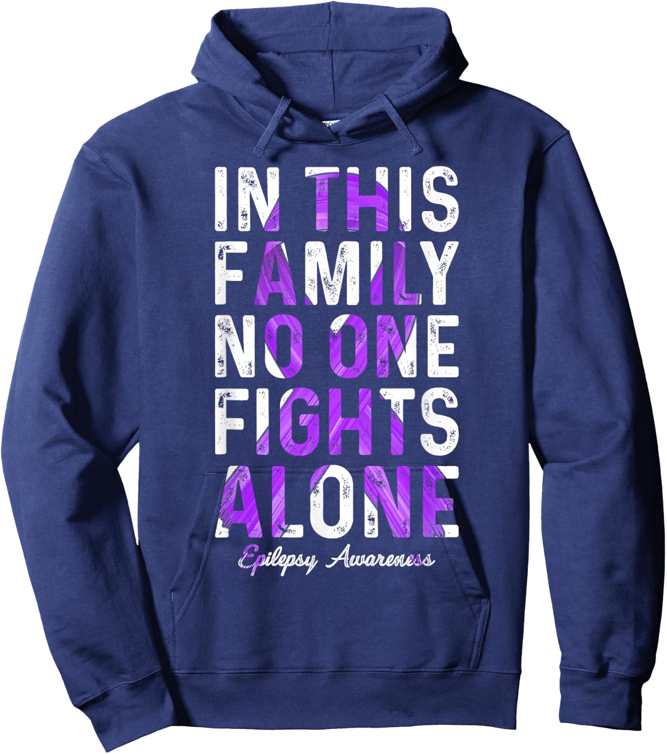 In This Family No One Fight Alone Epilepsy Awareness Hoodie - Hoodie | Navy