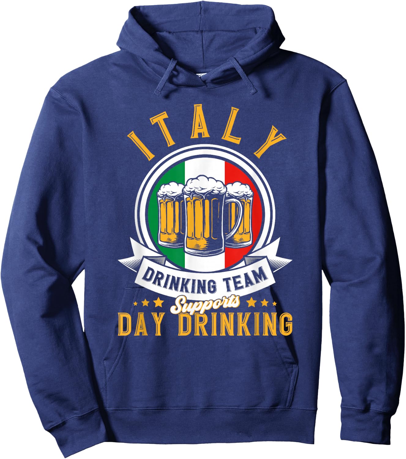 Italy Drinking Team Supports Day Drinking Italy Hoodie - Hoodie | Navy