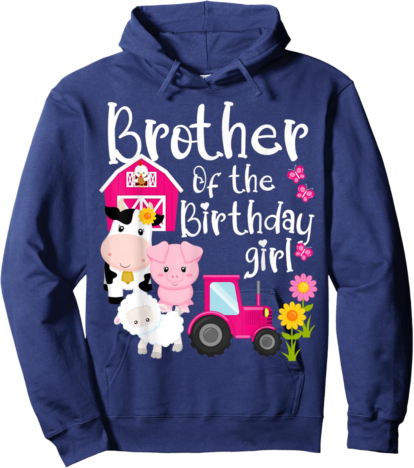 Farm Animals Brother Of The Birthday Girl Party Barnyard Hoodie - Hoodie | Navy