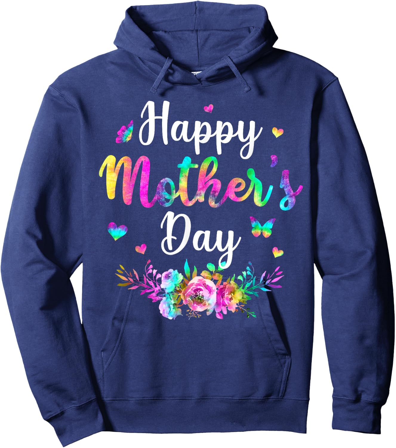 Tie-dye Happy Mother's Day Funny Women Mothers Day Hoodie - Hoodie | Navy