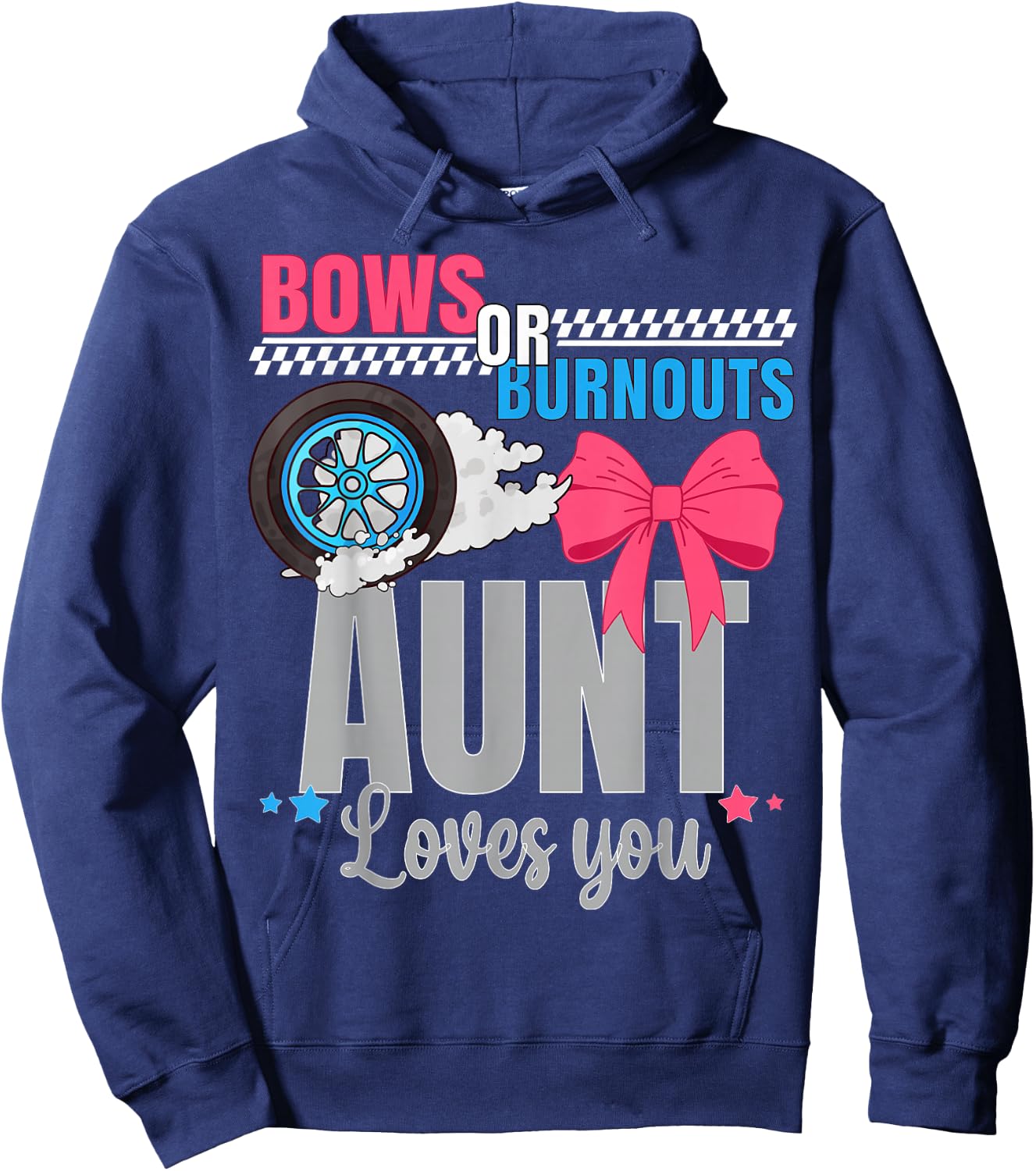 Burnouts Or Bows Aunt Loves You Gender Reveal Party Auntie Hoodie - Hoodie | Navy
