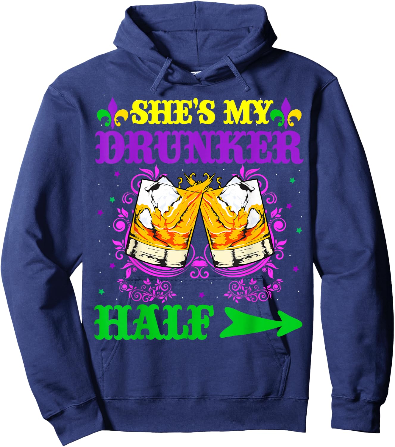 She's My Drunker Half Shirt Mardi Gras Couple Shirt Drinking Hoodie - Hoodie | Navy