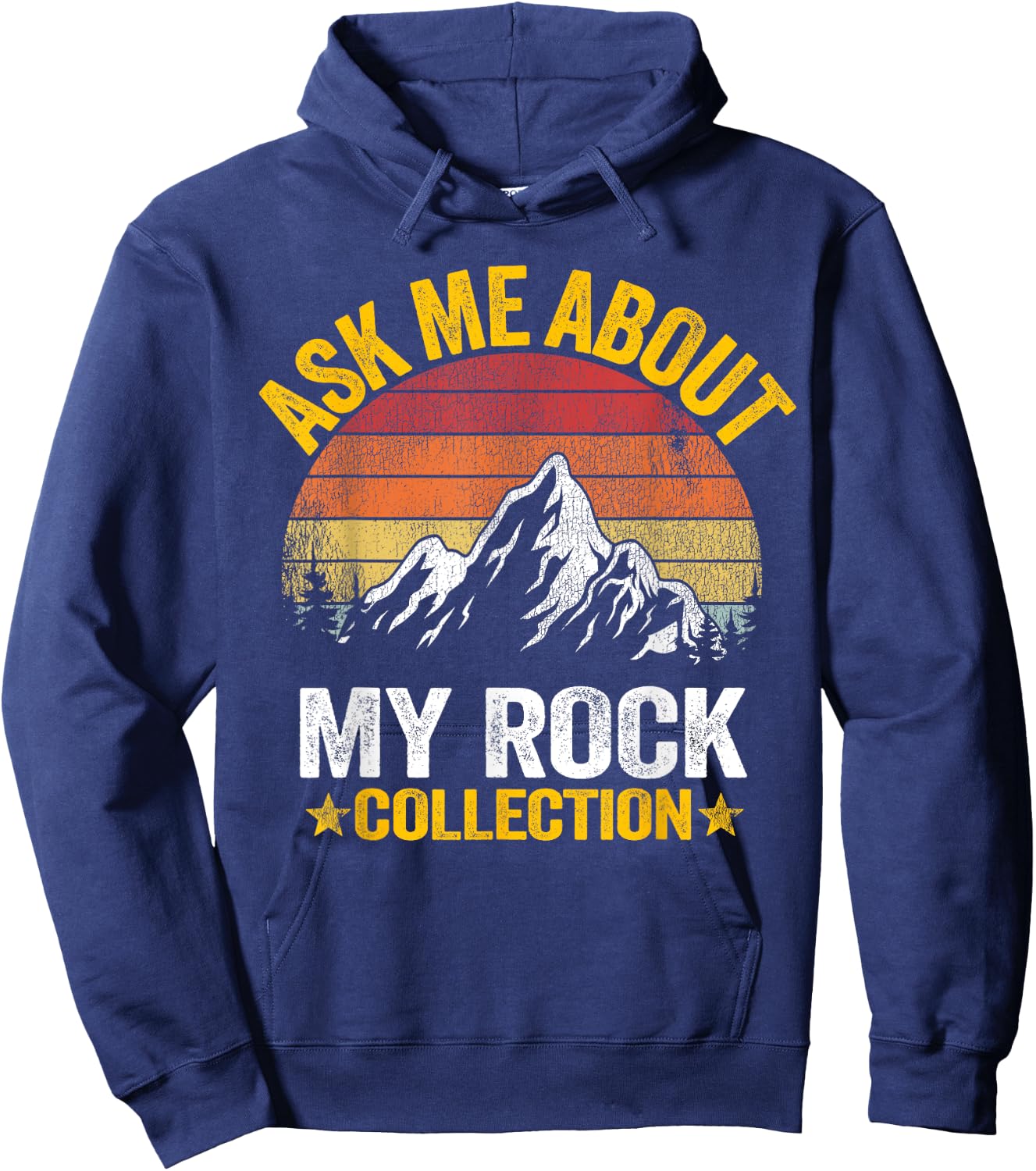 Ask Me About My Rock Collection Collector Jokes Geologist Hoodie - Hoodie | Navy