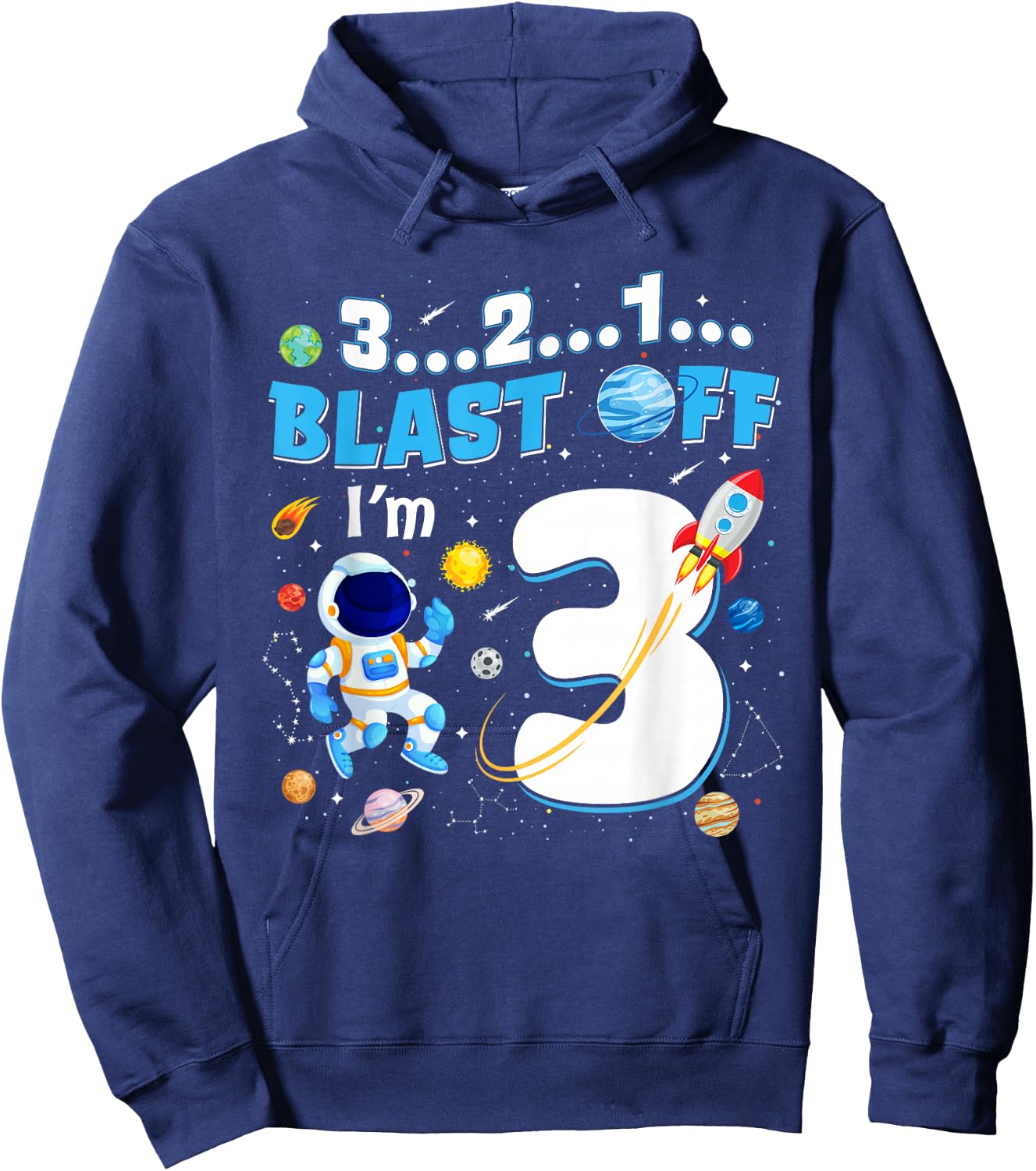 Blast Off I'm 3 Years Old 3rd Birthday Spaceship Astronaut Hoodie - Hoodie | Navy