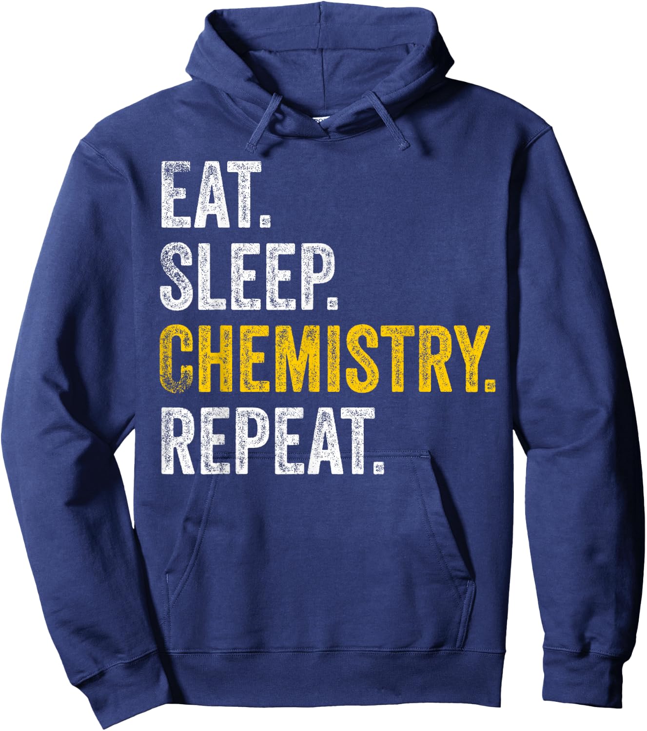 Funny Chemist Gifts Eat Sleep Chemistry Repeat Science Hoodie - Hoodie | Navy