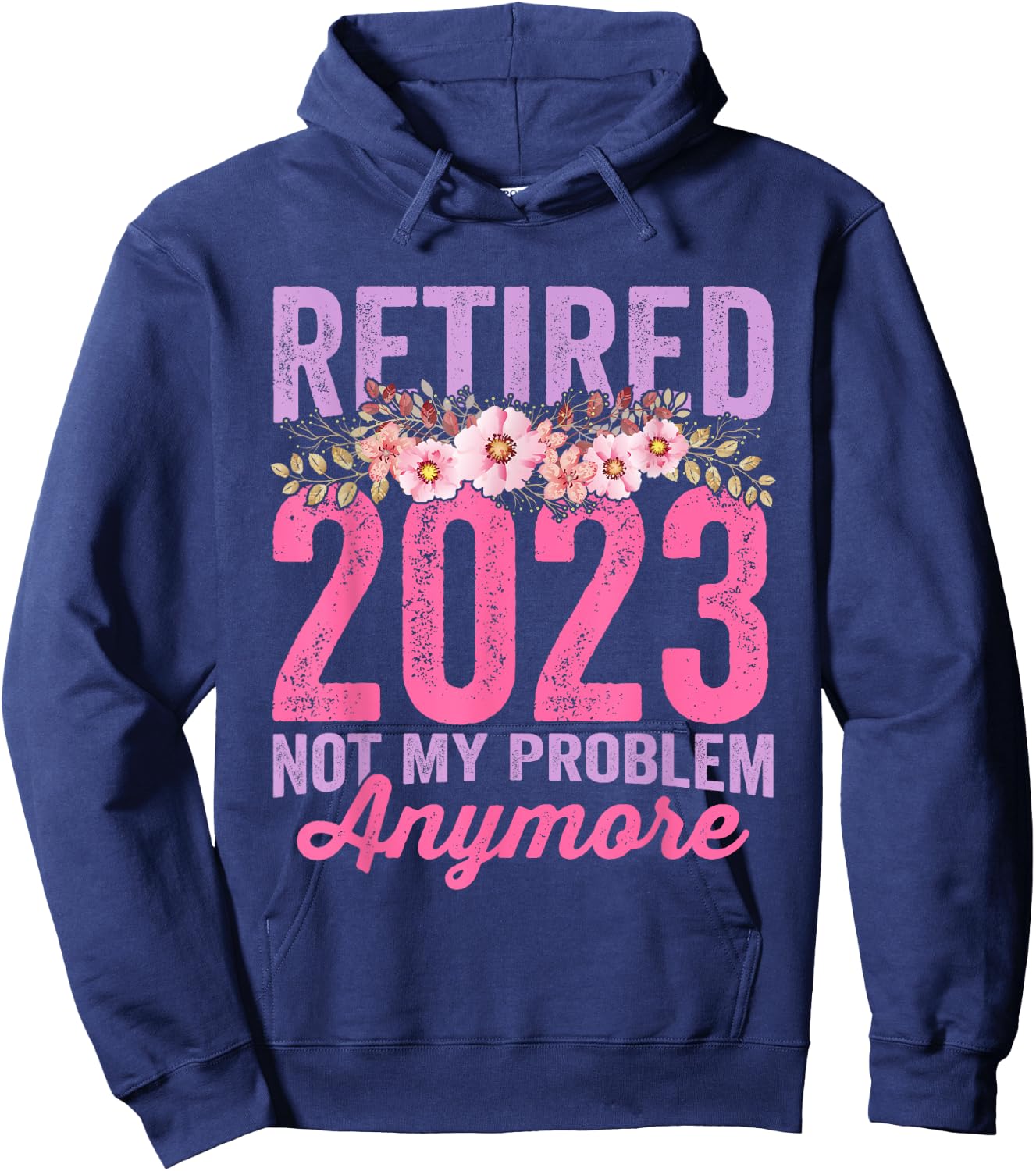 Retirement Gifts 2023 Retired 2023 Cute Pink Hoodie - Hoodie | Navy