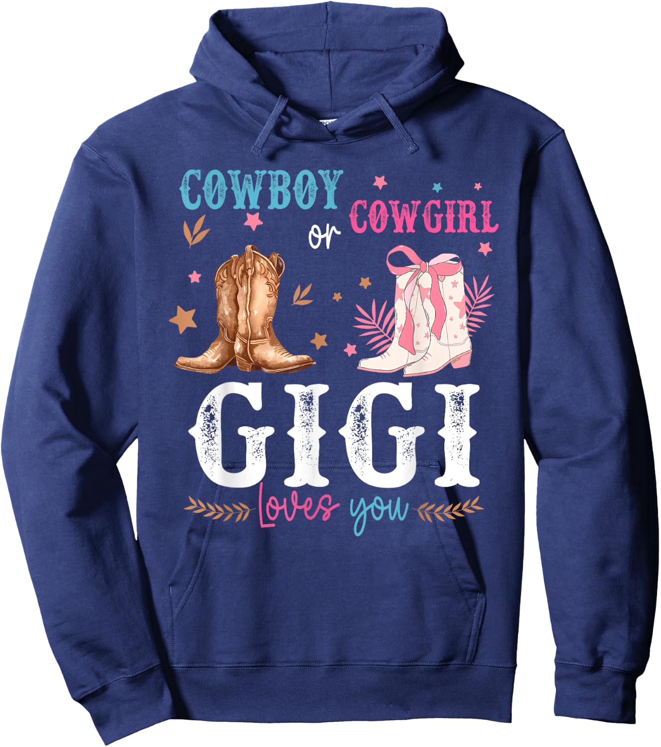 Cowboy or Cowgirl Gender Reveal Decorations Gigi Loves You Hoodie - Hoodie | Navy