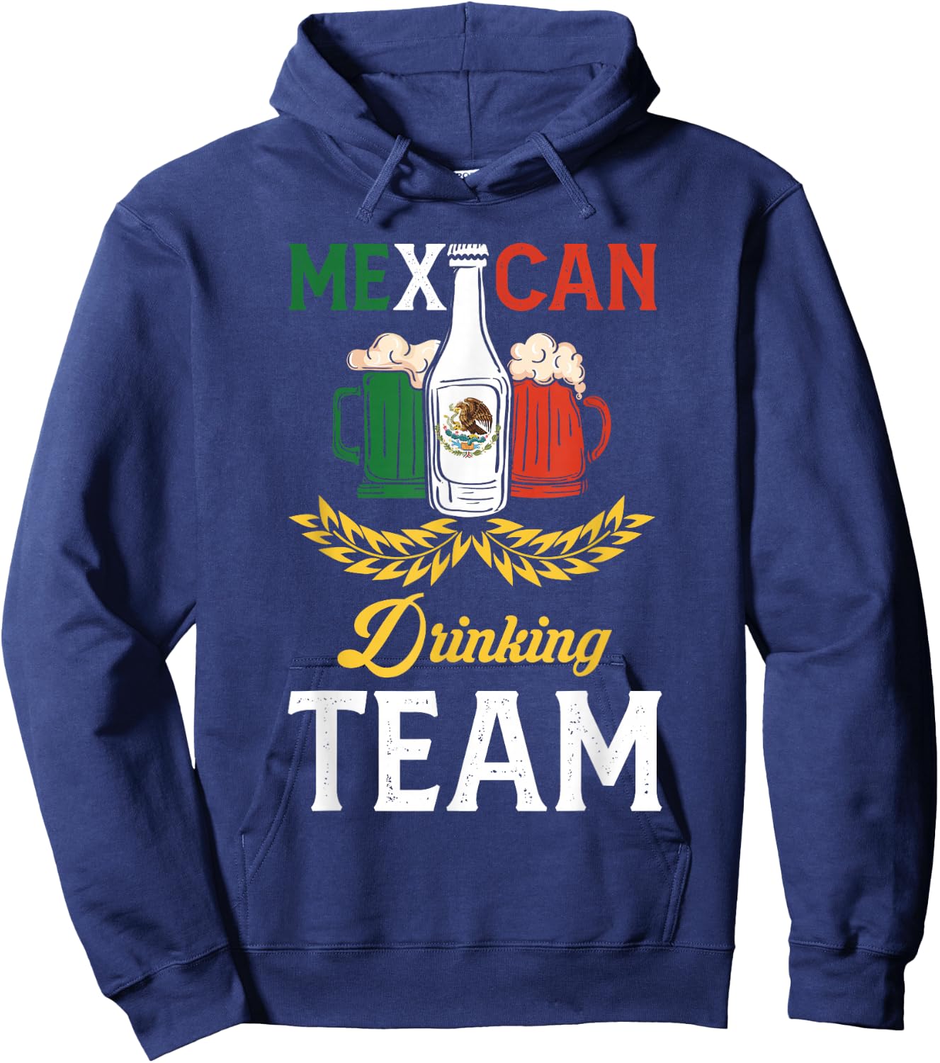 Beer Mexican Drinking Team Mexico Flag Beer Pub Party Hoodie - Hoodie | Navy