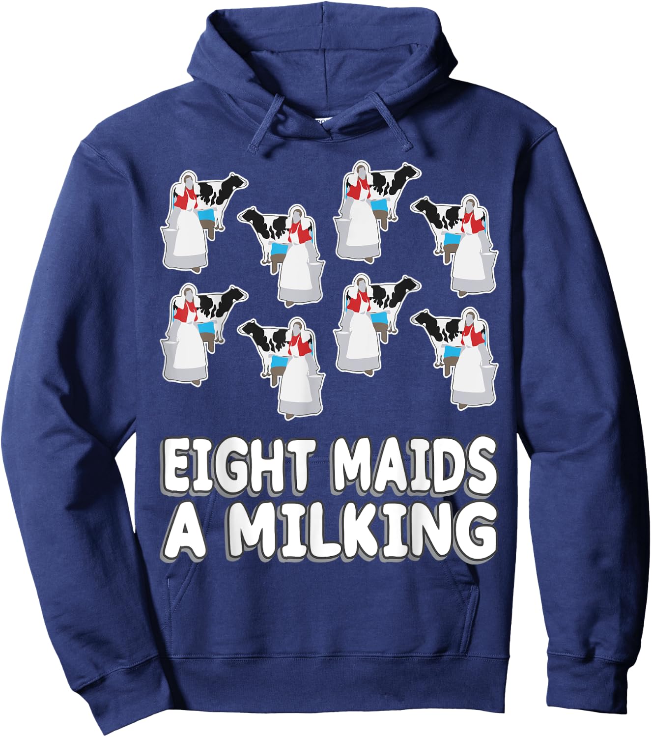 Eight Maids A-Milking Song 12 Days Christmas Hoodie - Hoodie | Navy