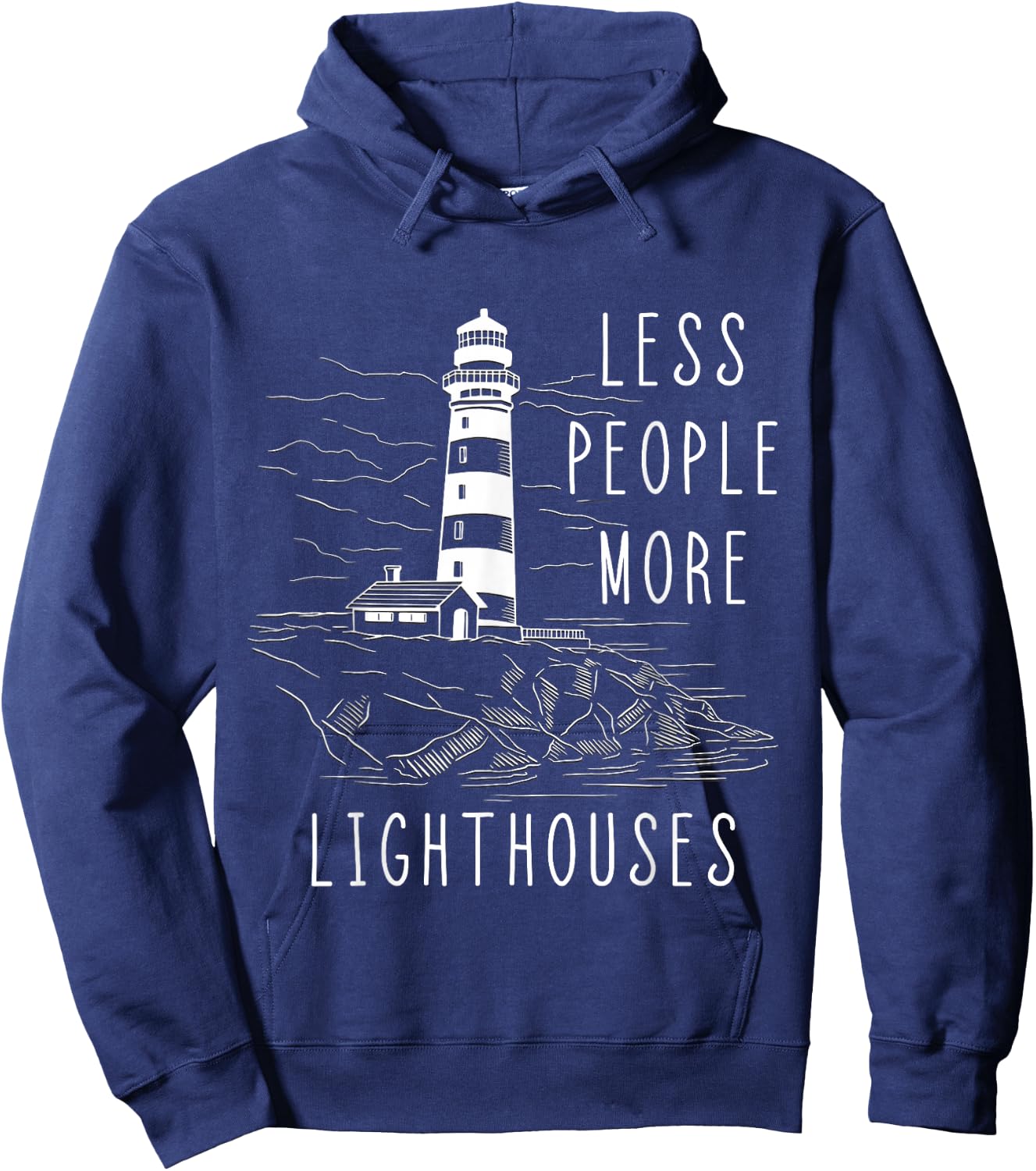 Lighthouse Less People More Lighthouses Seaside Life Sailing Hoodie - Hoodie | Navy
