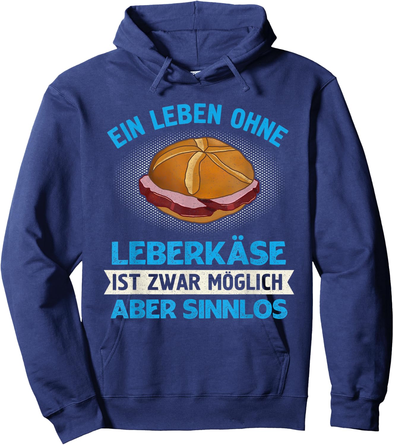 Leberkas Leberkäse Fleischkäse Leberkassemmel Bavaria Hoodie - Hoodie | Navy