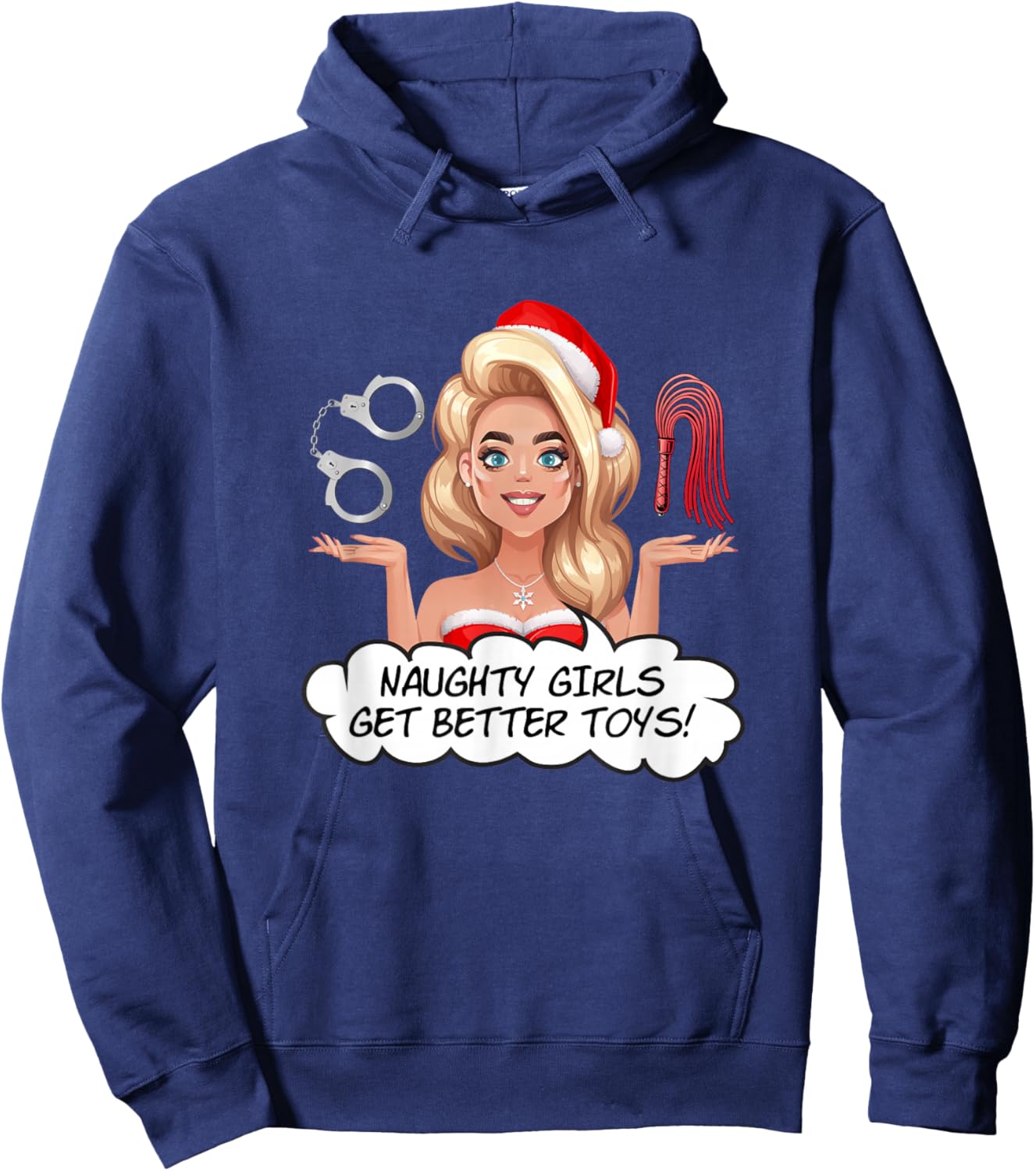 Naughty Girls Get Better Toys - Naughty & Dirty Christmas Hoodie - Hoodie | Navy