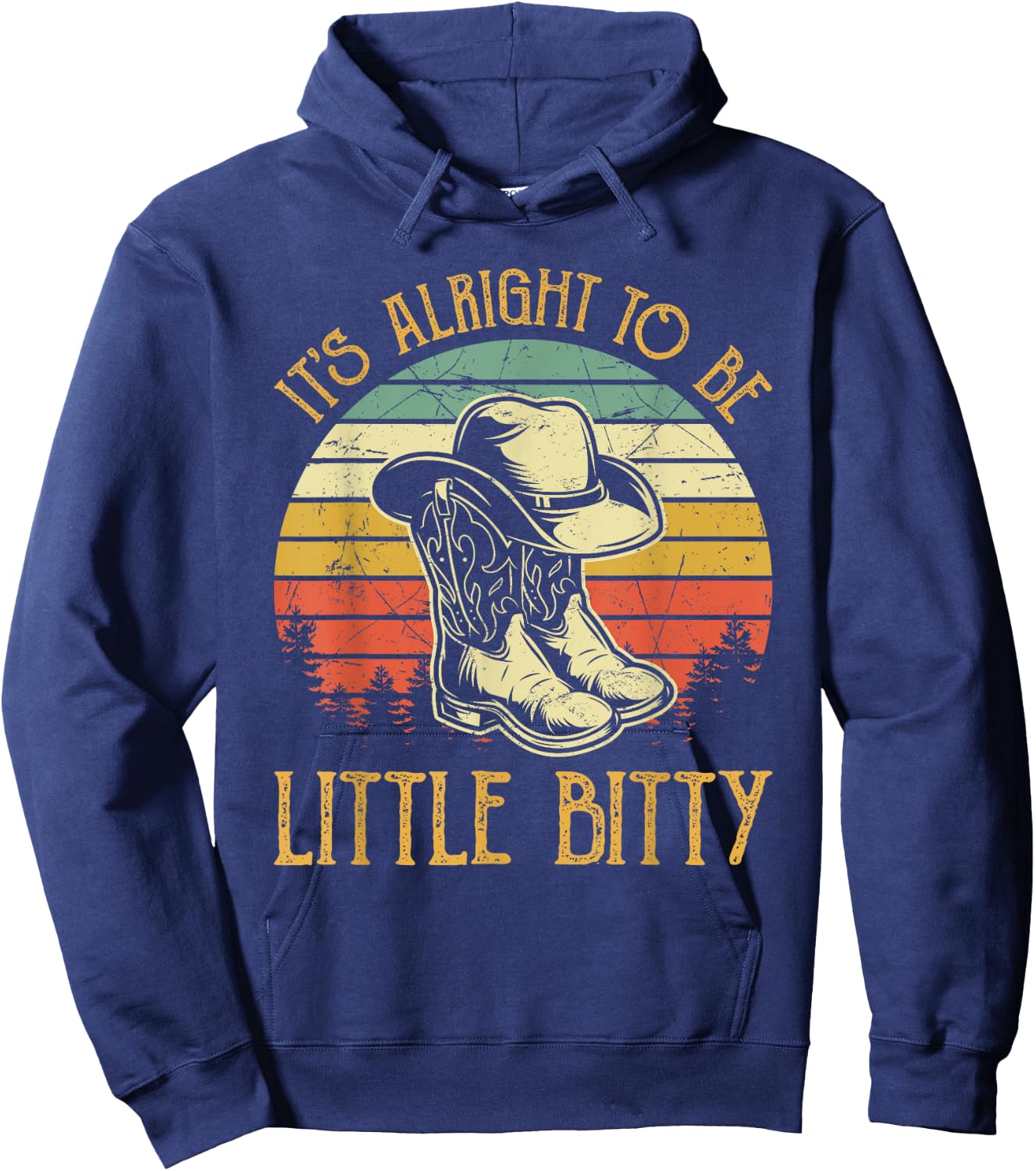 It’s Alright To Be Little Bitty Country Music Toddler Hoodie - Hoodie | Navy