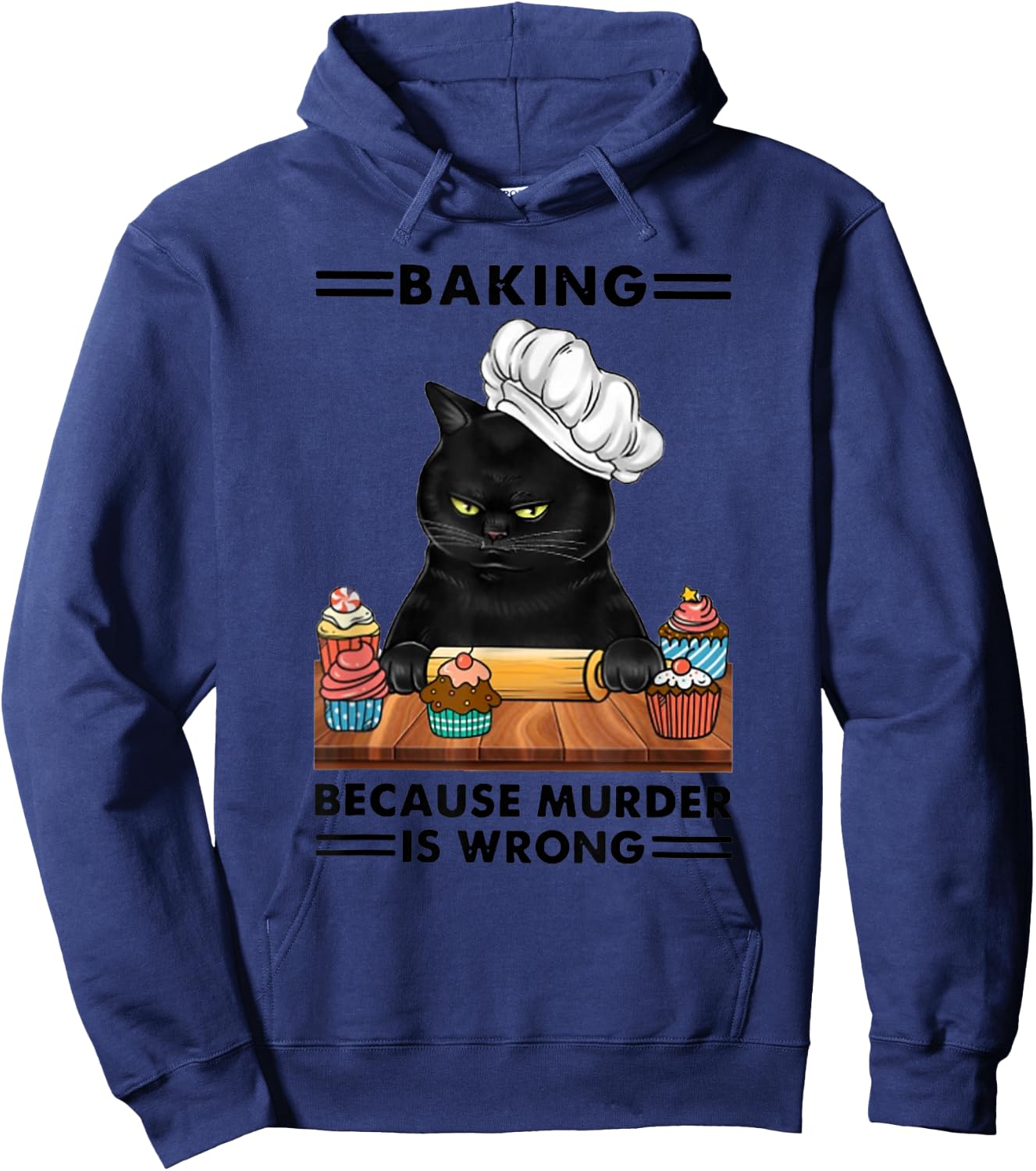 Black Cat Baking Because Murder is Wrong cat Lover Hoodie - Hoodie | Navy