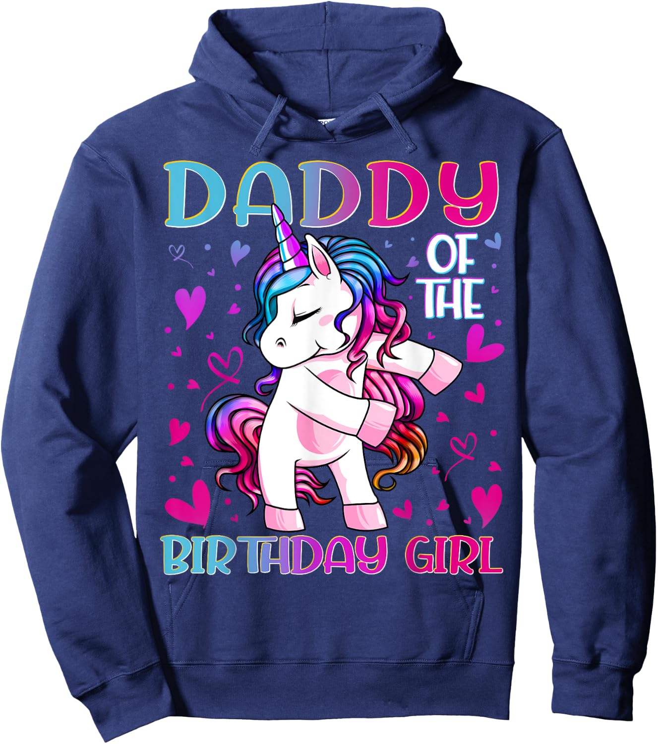 Daddy of the Birthday Girl Flossing Unicorn Dad Daddy Gifts Hoodie - Hoodie | Navy