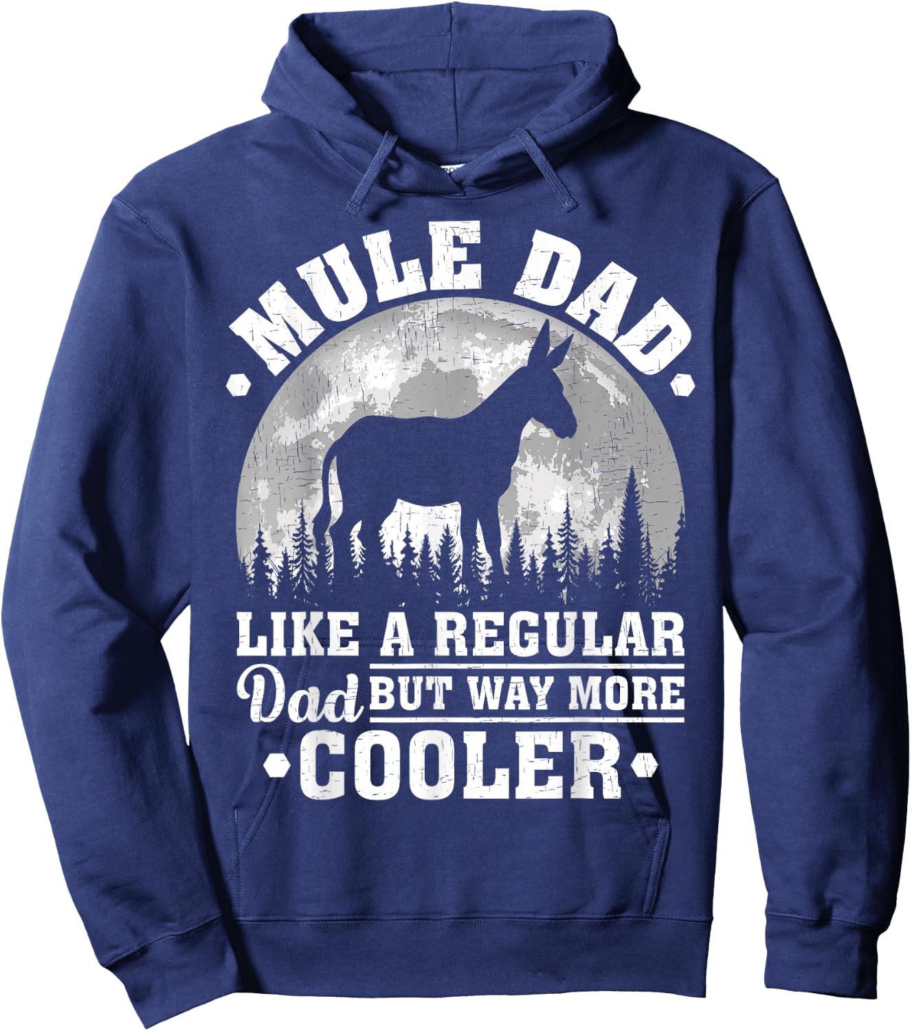 Mule Dad Like A Regular Dad Funny Mule Father's Day Hoodie - Hoodie | Navy