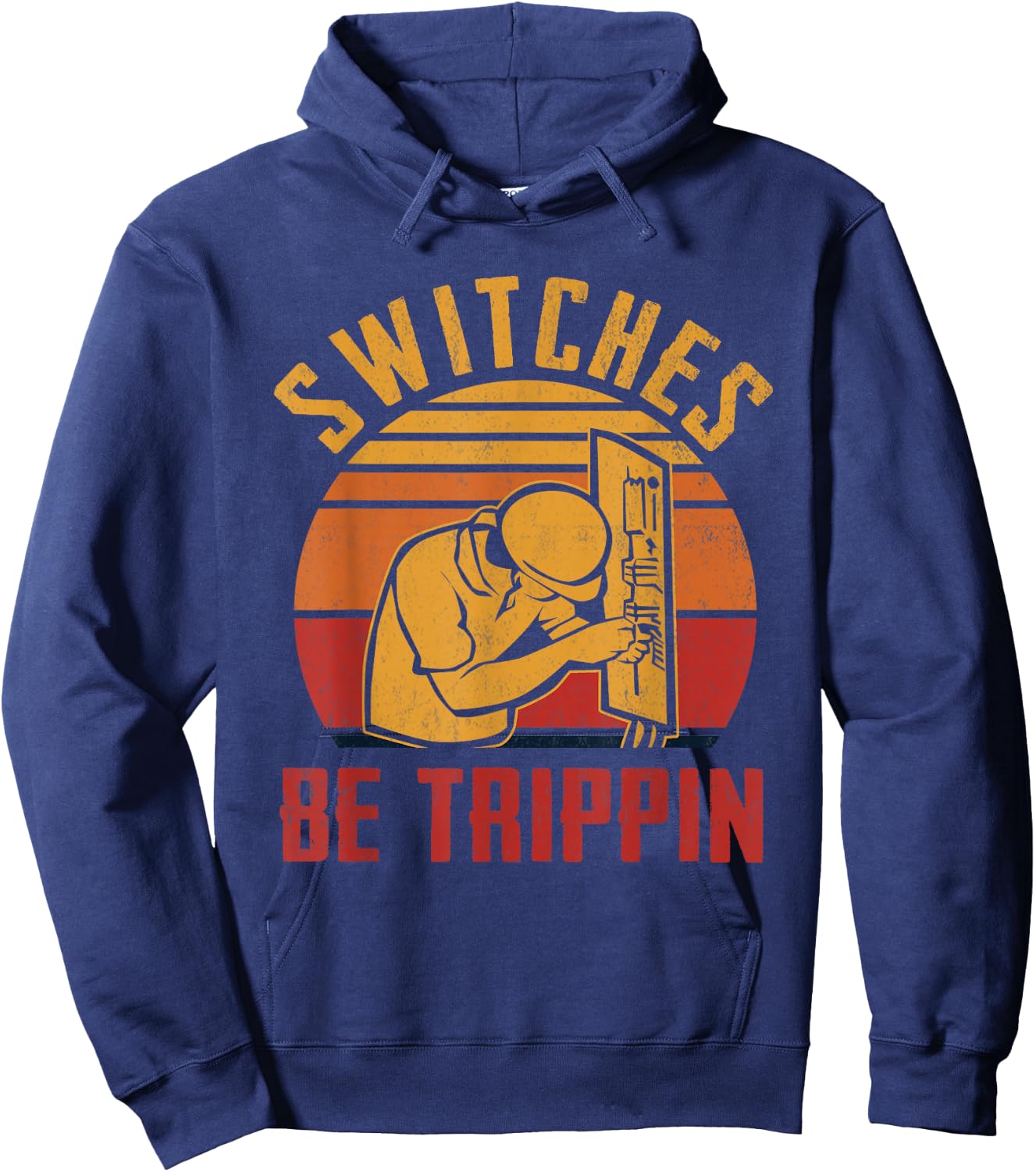 Switches Be Trippin Fun Master Electrician Fuse Box Vintage Hoodie - Hoodie | Navy