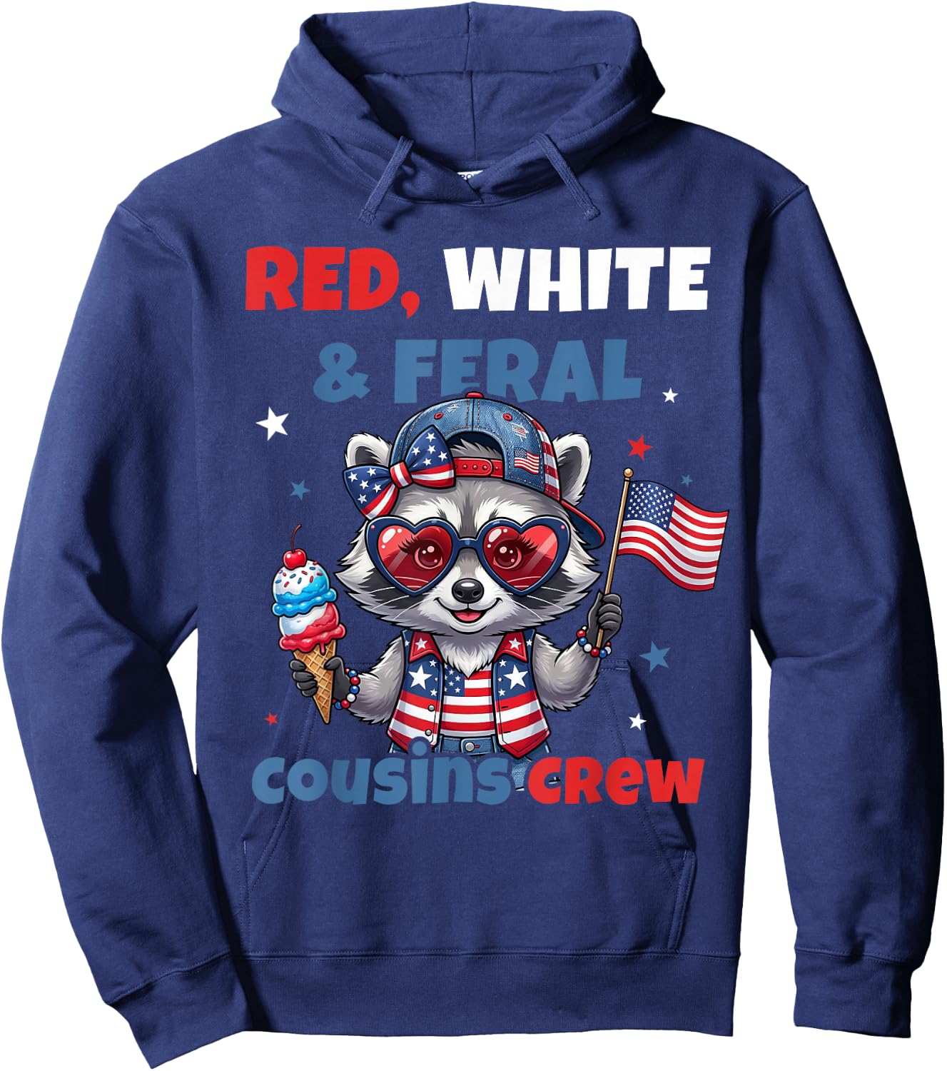 Red White Feral Cousins Crew Patriotic Raccoon 4th of July Hoodie - Hoodie | Navy