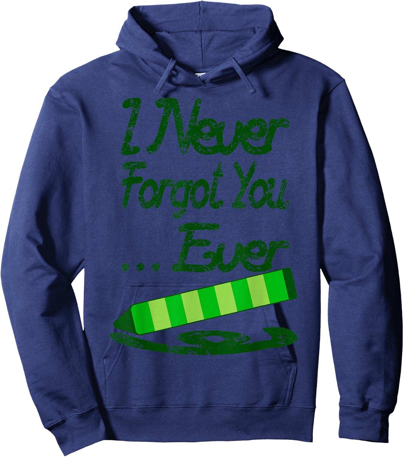 I Never Forgot You Ever - Steve Burns Hoodie - Hoodie | Navy