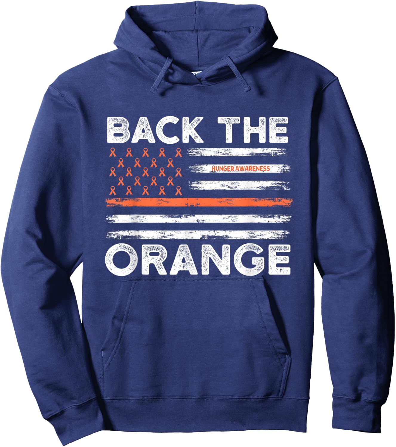 Back The Orange Hunger Awareness Flag Orange Ribbon Hoodie - Hoodie | Navy