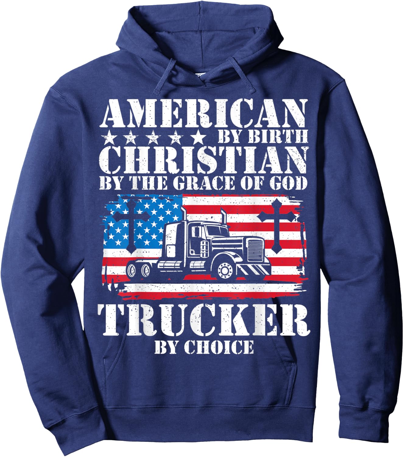 American By Birth Christian The Grace Of God Trucker Choice Hoodie - Hoodie | Navy