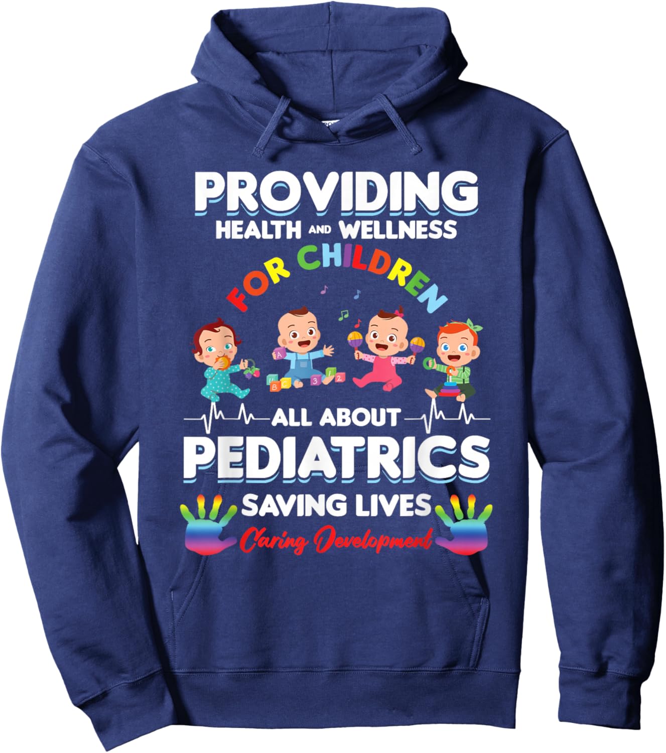Providing Health Wellness Children Pediatrics Doctor Gift Hoodie - Hoodie | Navy