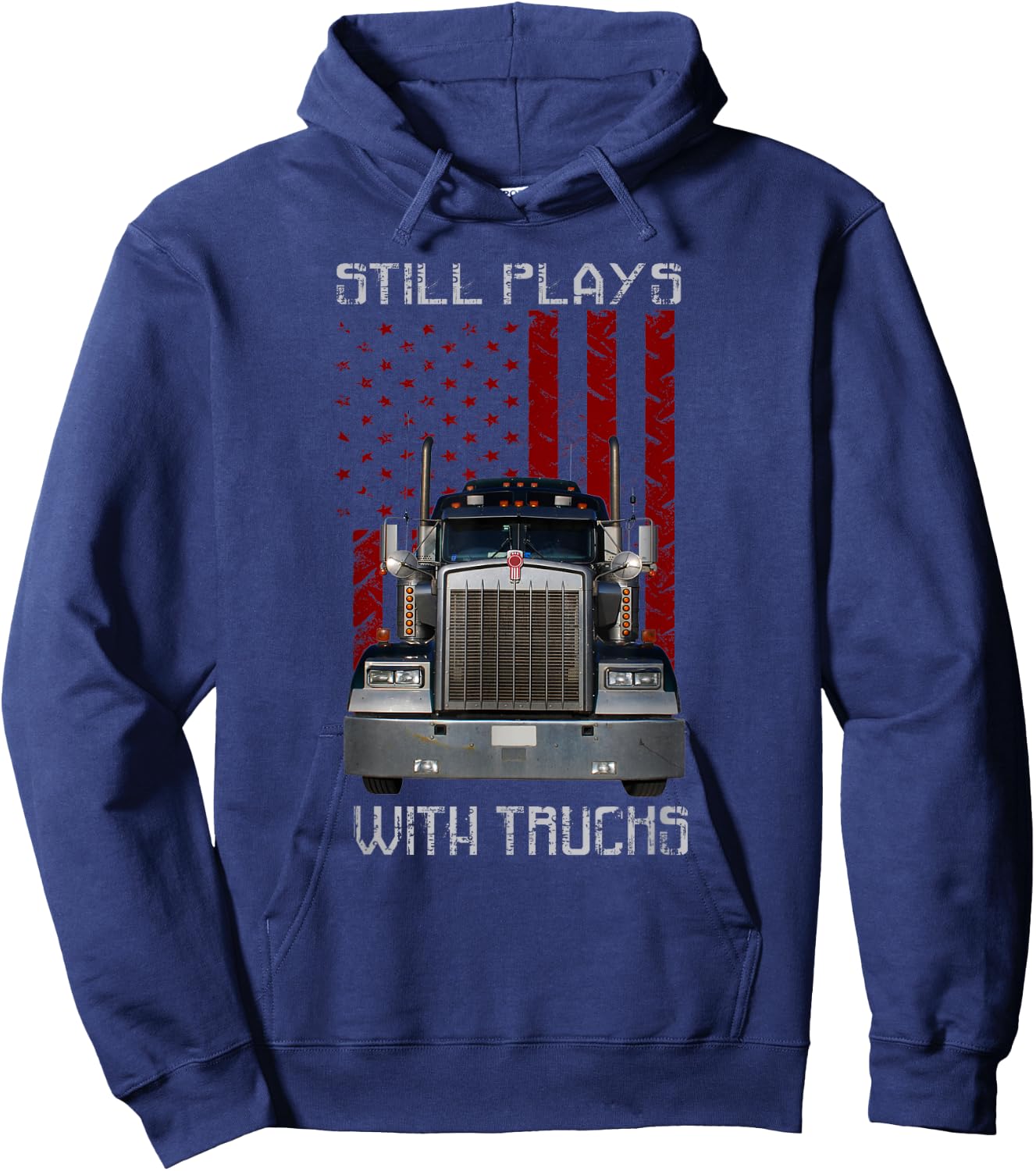 Still Plays With Truck T shirt , Funny Truck Driver Hoodie - Hoodie | Navy
