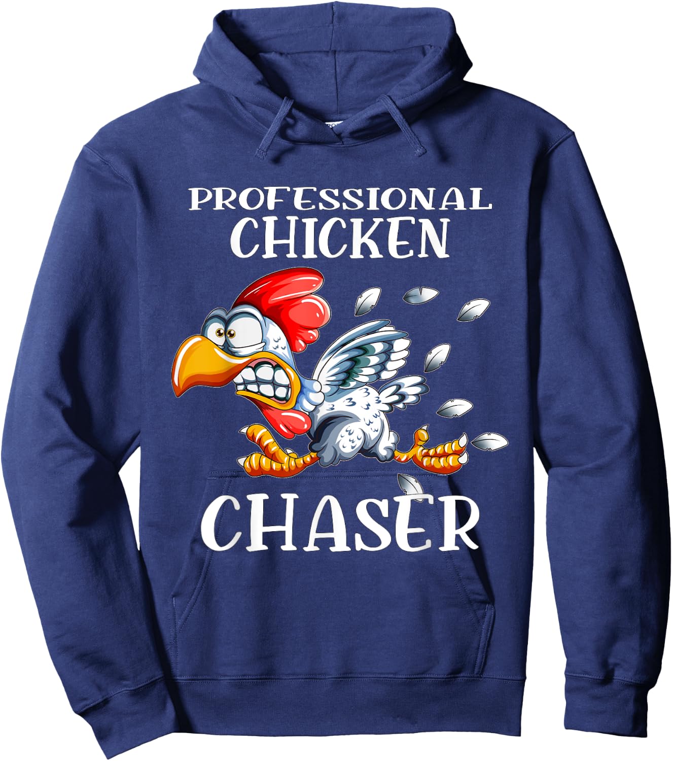 Chicken Professional Chicken Chaser Chickens Farm Farmers Hoodie - Hoodie | Navy