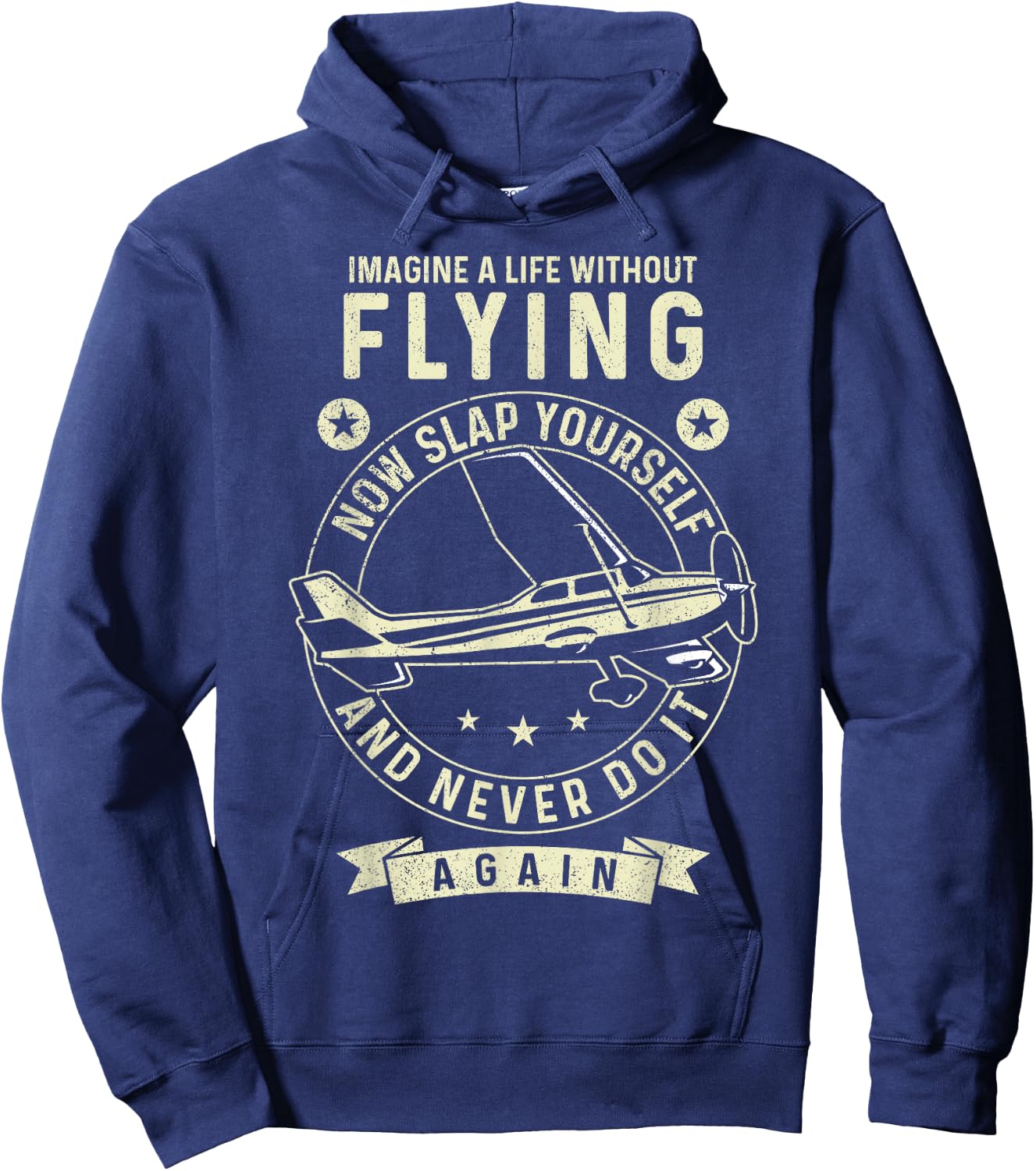 Airplane Pilot Vintage Imagine A Life Without Flying Now Hoodie - Hoodie | Navy