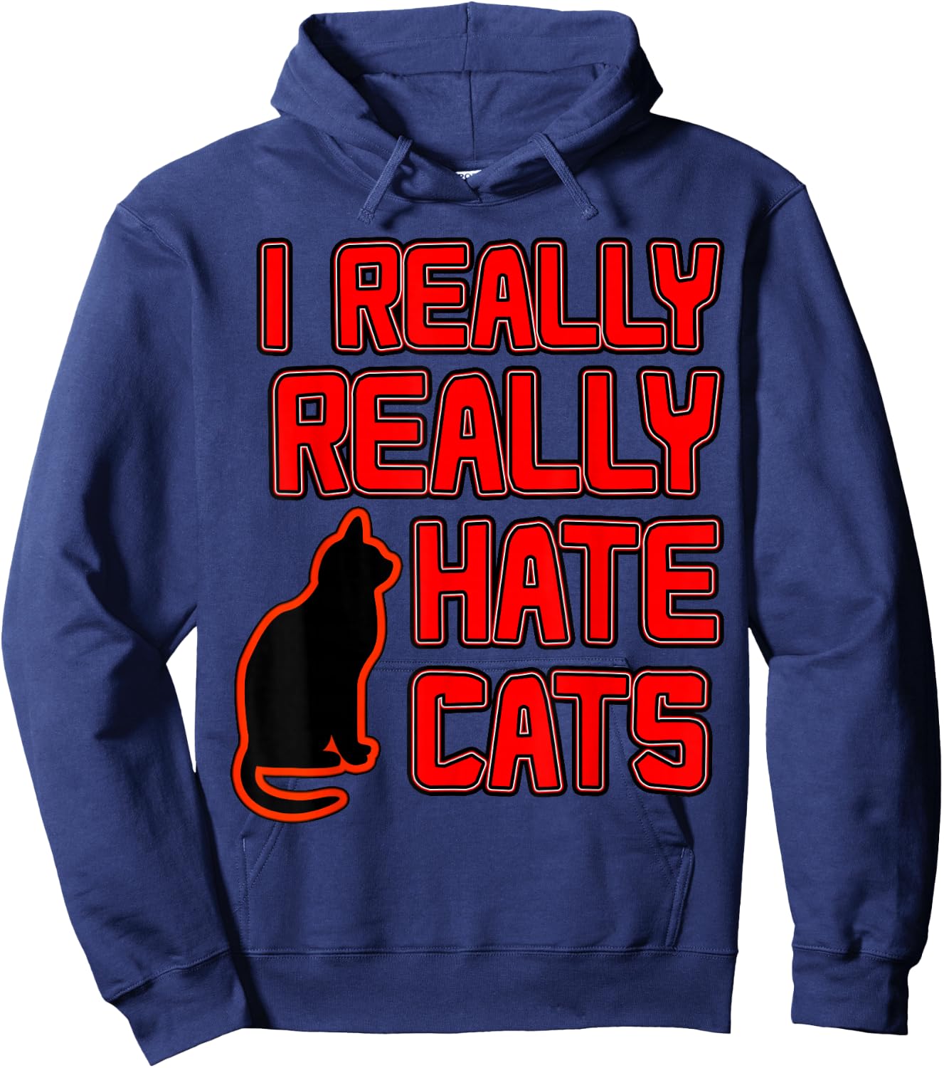 I Really Hate Cats Hoodie - Hoodie | Navy