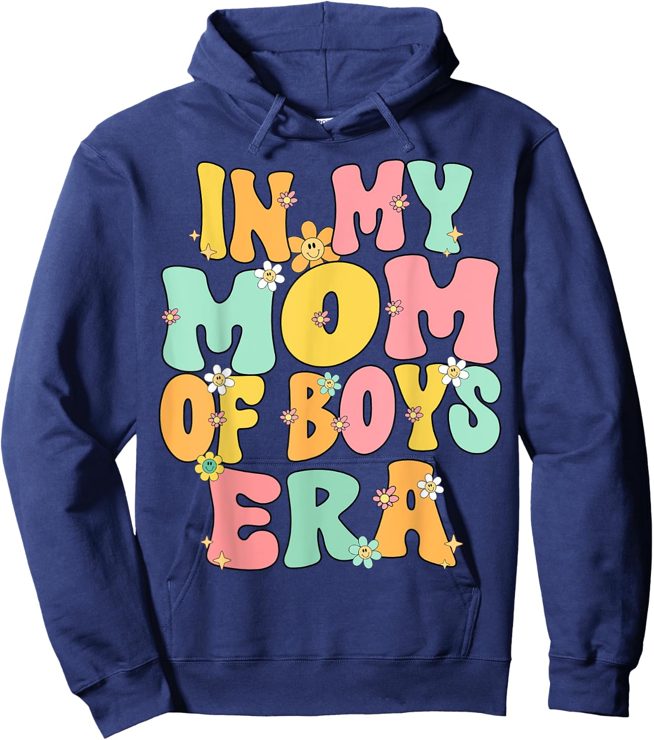 Mothers Day Mom Of Boys Groovy In My Mom Of Boys Era Boy Mom Hoodie - Hoodie | Navy