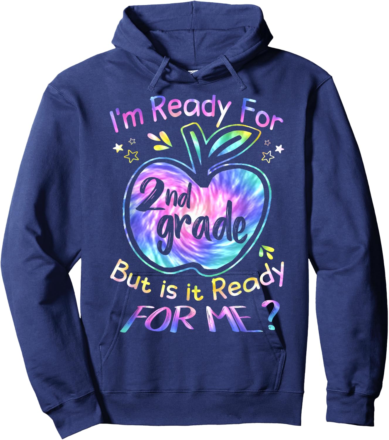 Ready for 2nd Grade Tie Dye Back to School Team Second Grade Hoodie - Hoodie | Navy