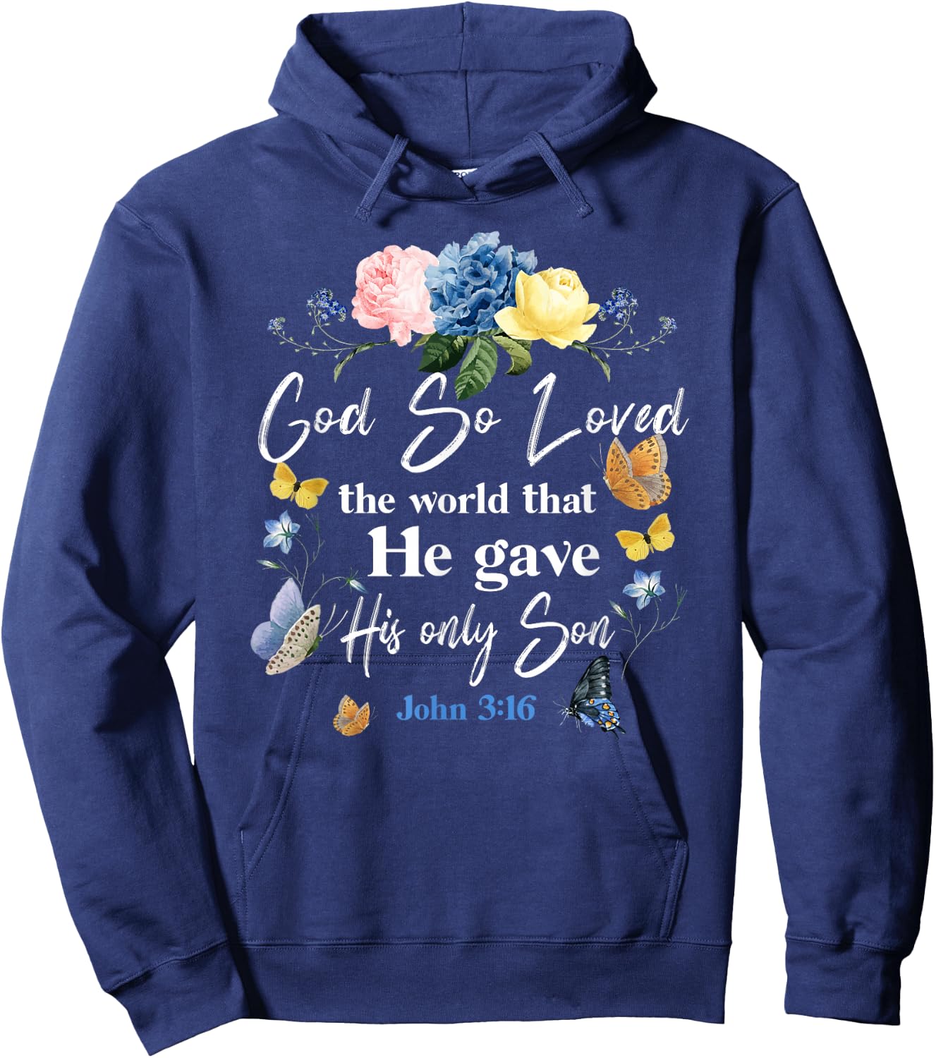 Christian Bible Verse Quote Butterfly Rose Flower John 3:16 Hoodie - Hoodie | Navy