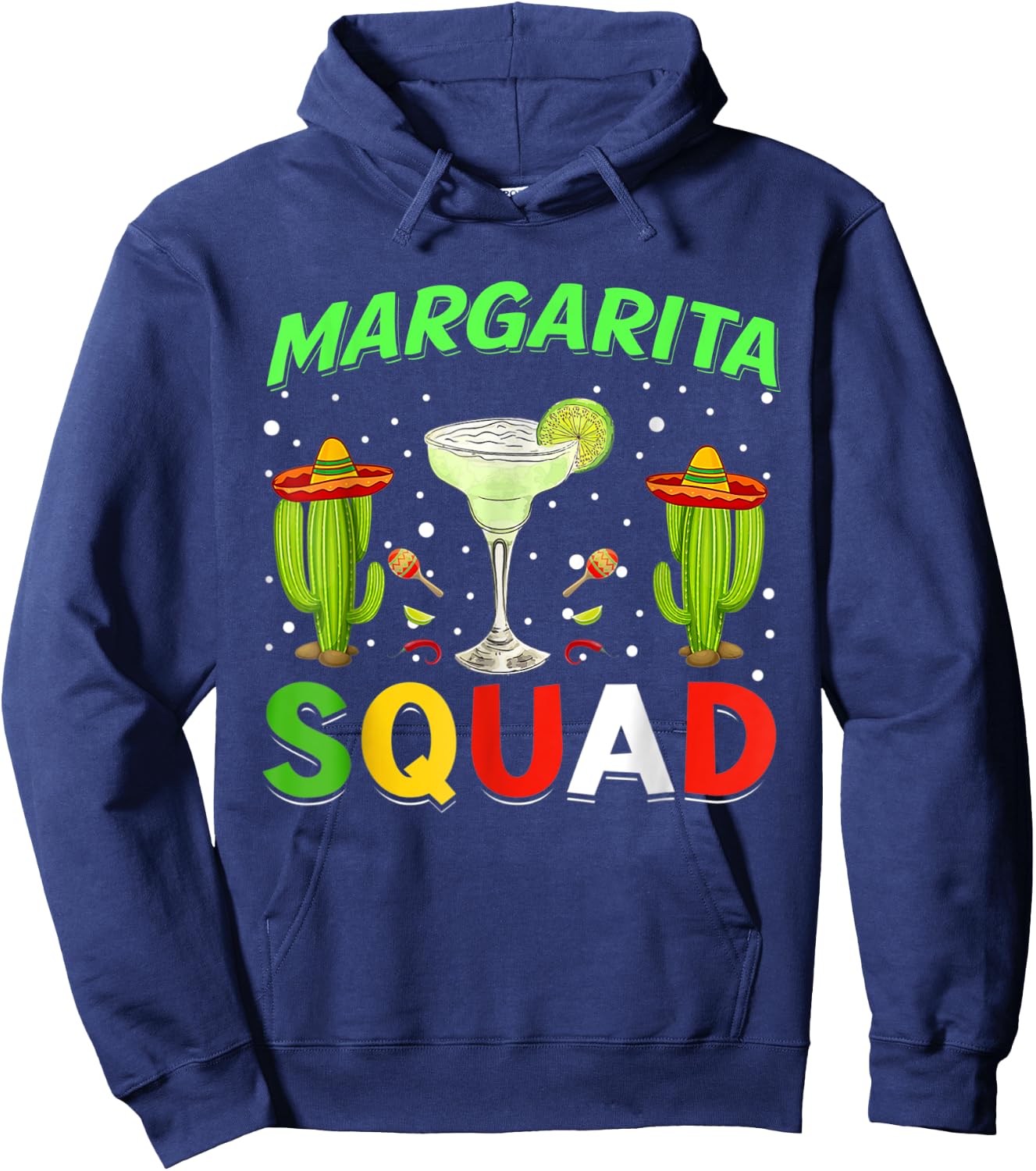 Margarita Squad Mexican Hat Happy Cinco De Mayo Hoodie - Hoodie | Navy