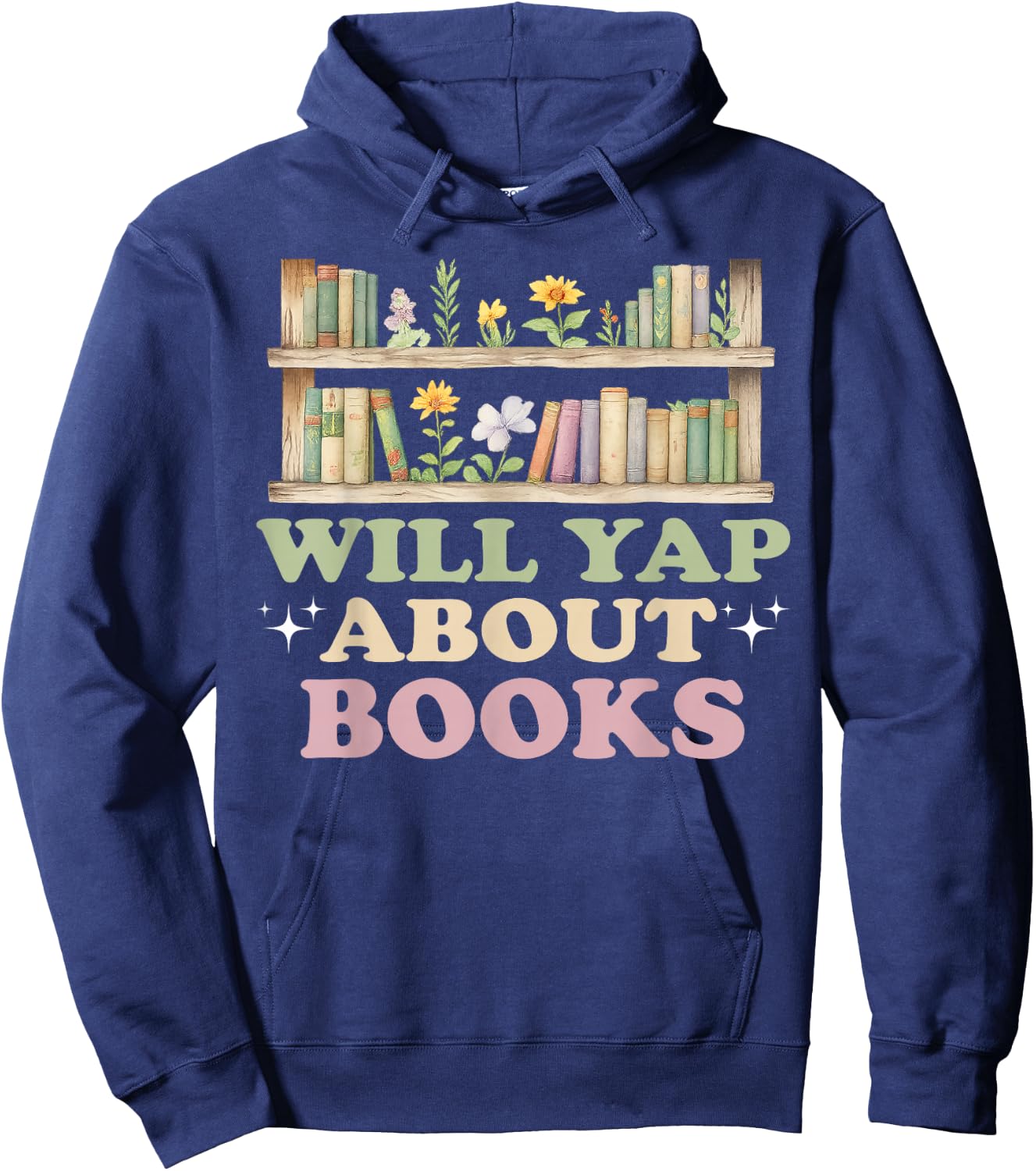 Will Yap About Books Reader Book Nerd Book Reading Lover Hoodie - Hoodie | Navy