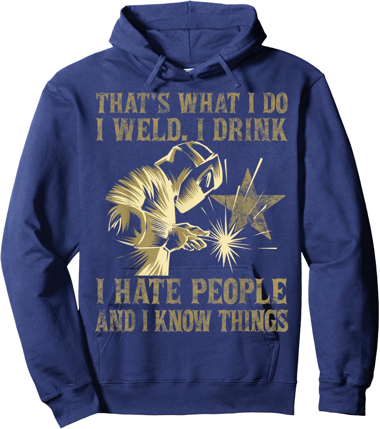 Welding That's What I Do I Weld American Flag Proud Welder Women Men Hoodie - Hoodie | Navy