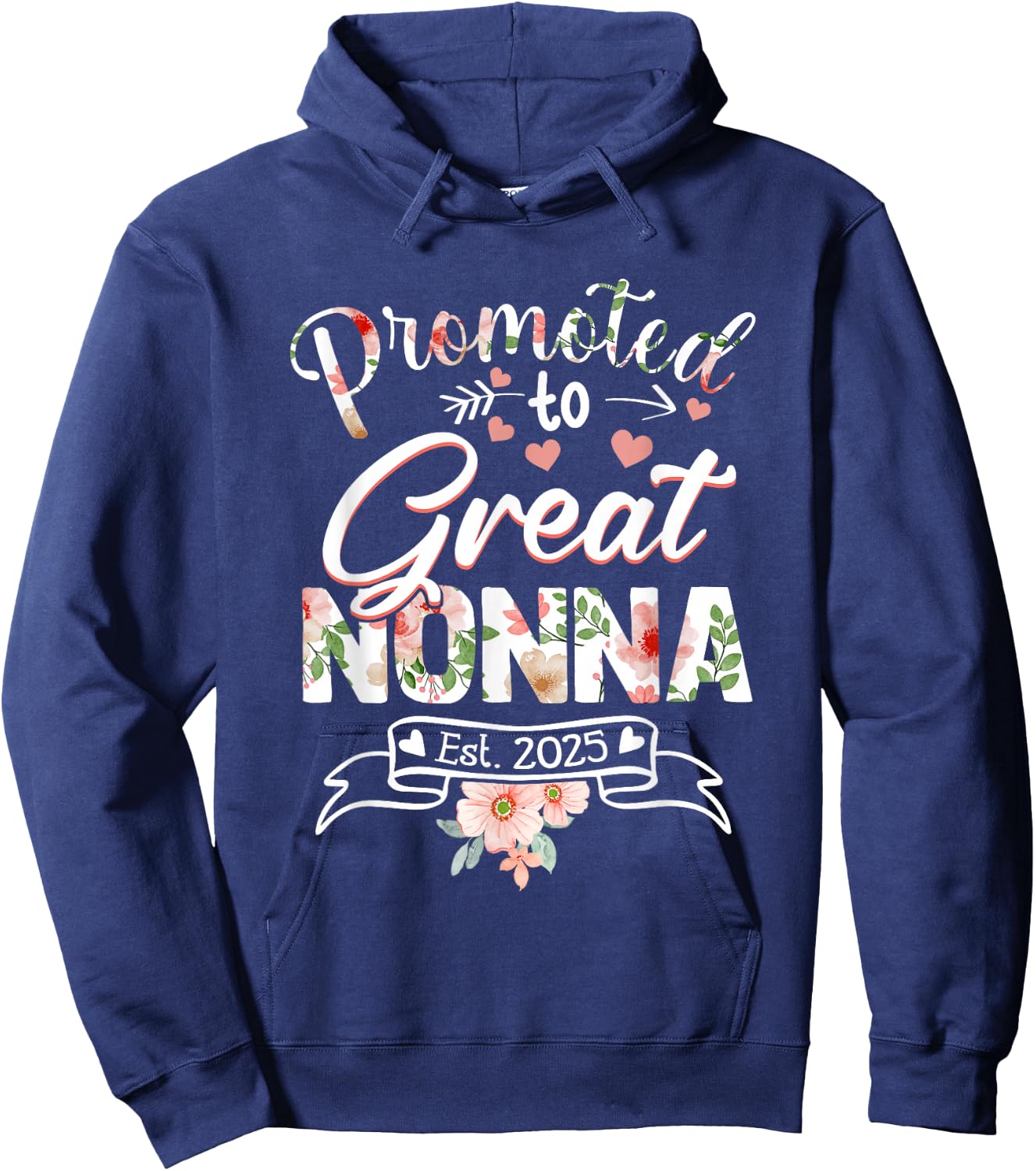 Promoted to Great Nonna Est 2025 First Time New Grandma Mom Hoodie - Hoodie | Navy