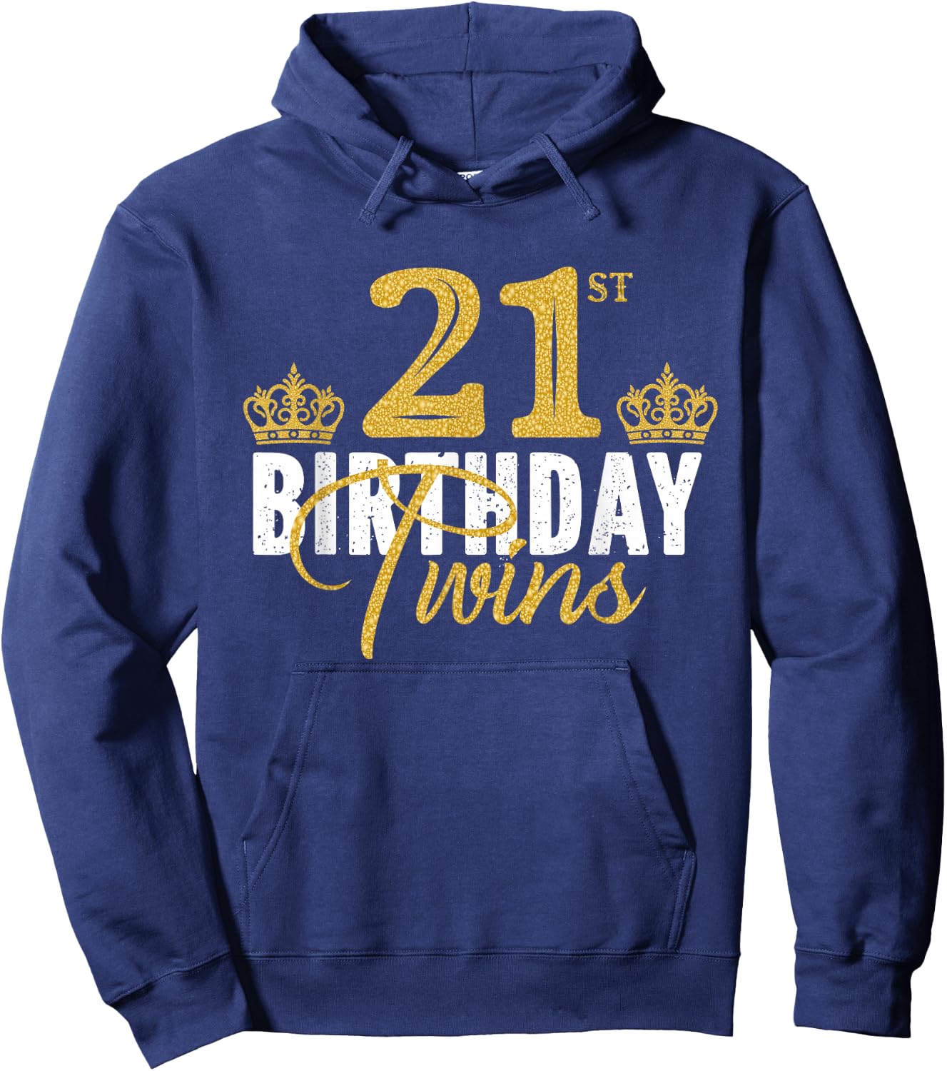 21st Birthday Twins 21 Years Old Twin Brother And Sister Hoodie - Hoodie | Navy