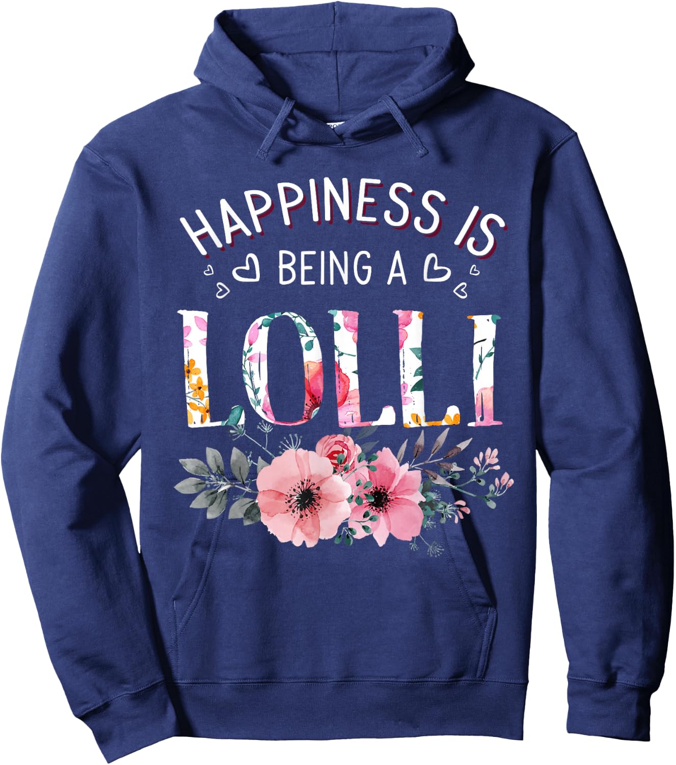 Happiness is being a Lolli Announcement Mothers Day Hoodie - Hoodie | Navy