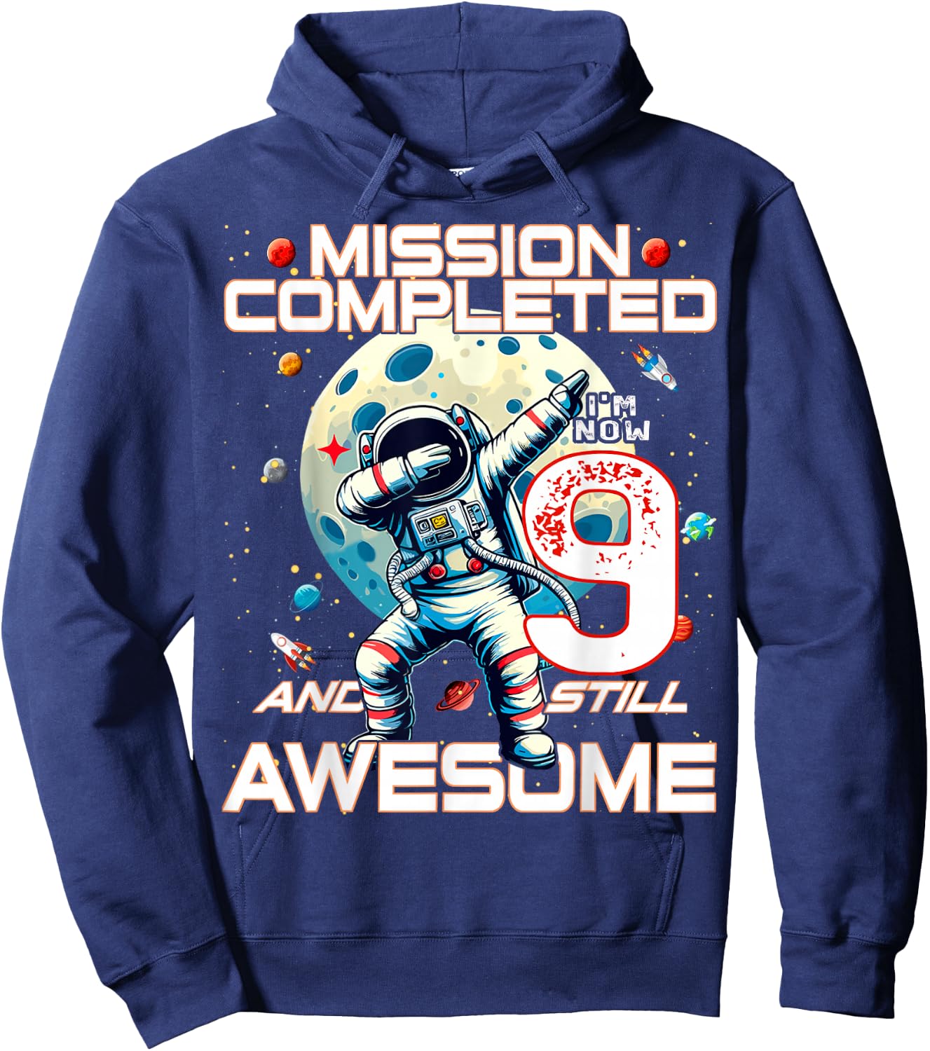 9th Birthday Astronaut Astronomy 9th Year Old Birthday Hoodie - Hoodie | Navy